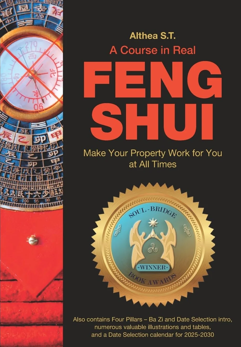 A Course in Real Feng Shui: Make Your Property Work for You, at All Times