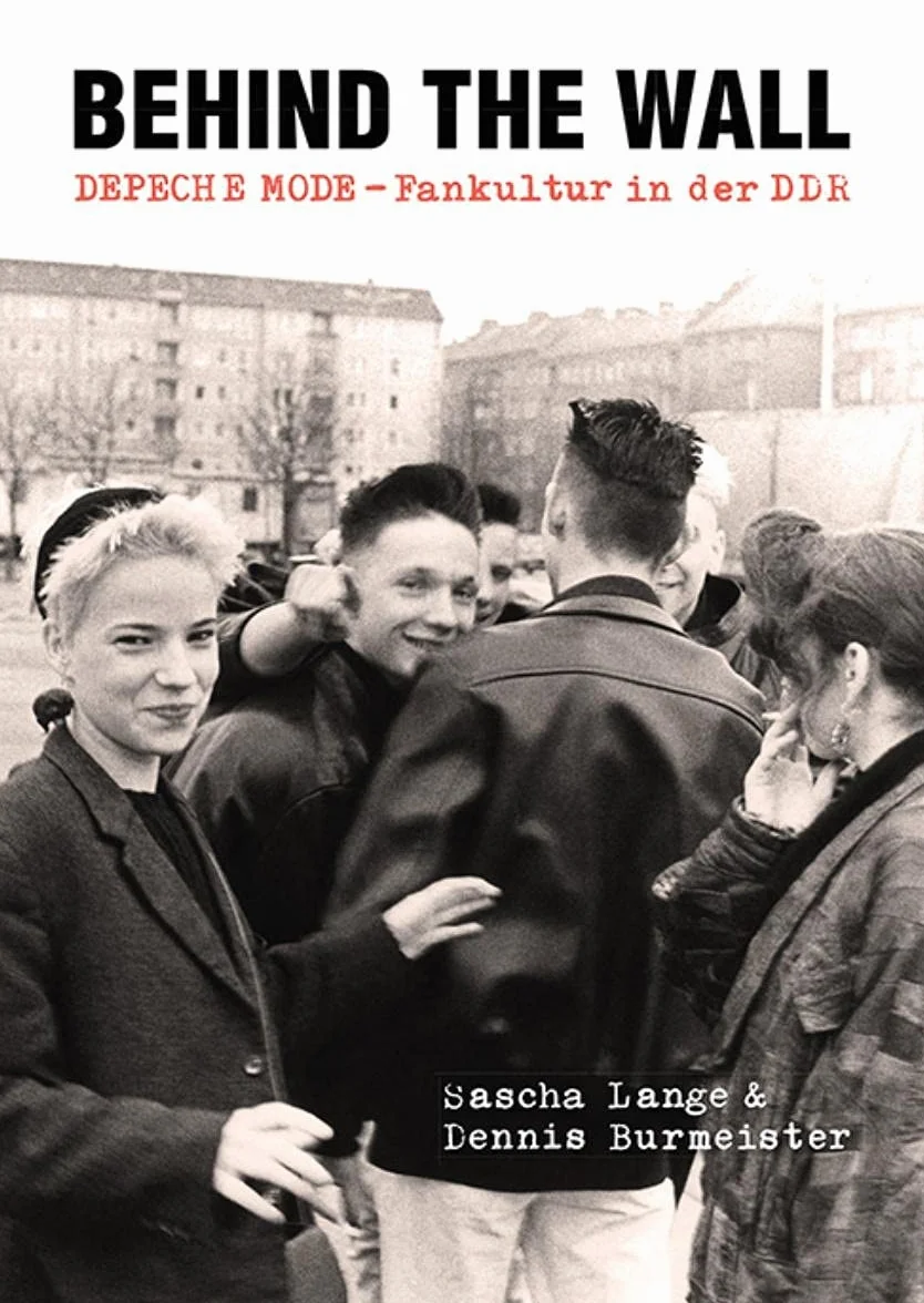 Behind the Wall: DEPECHE MODE-Fankultur in der DDR