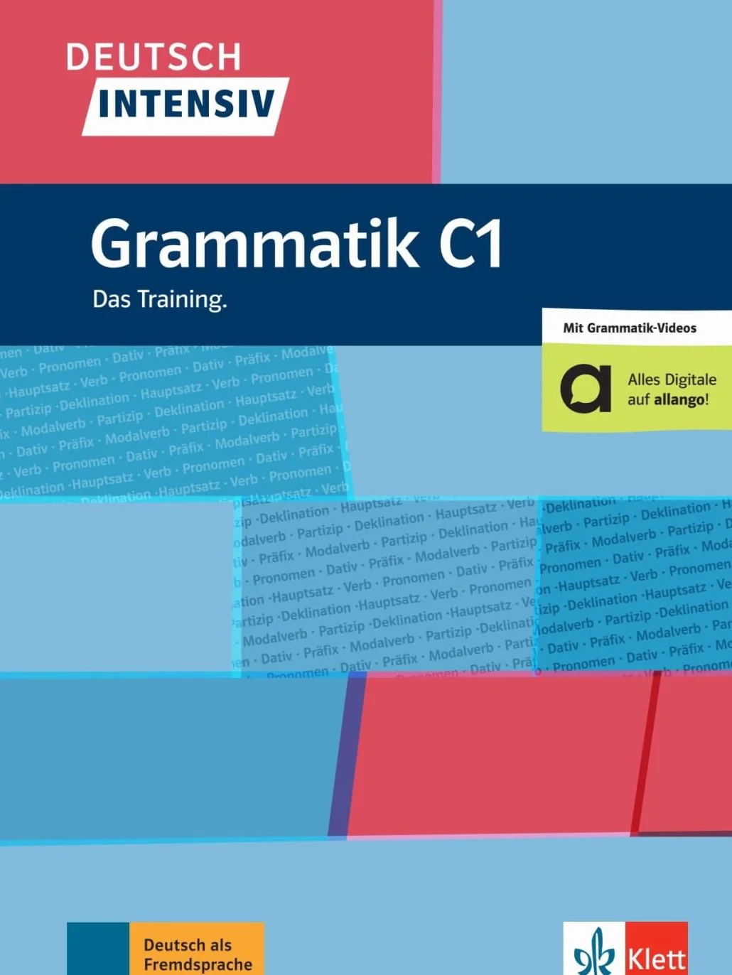 Deutsch intensiv - grammatik c1: Das Training. Buch mit Videos