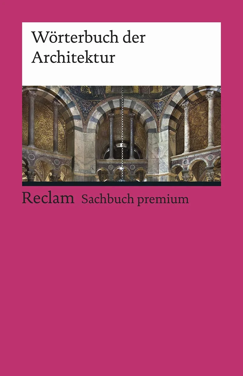 Wörterbuch der Architektur: Gebäudetypen; Erläuterungen; Stilvarianten – 19569
