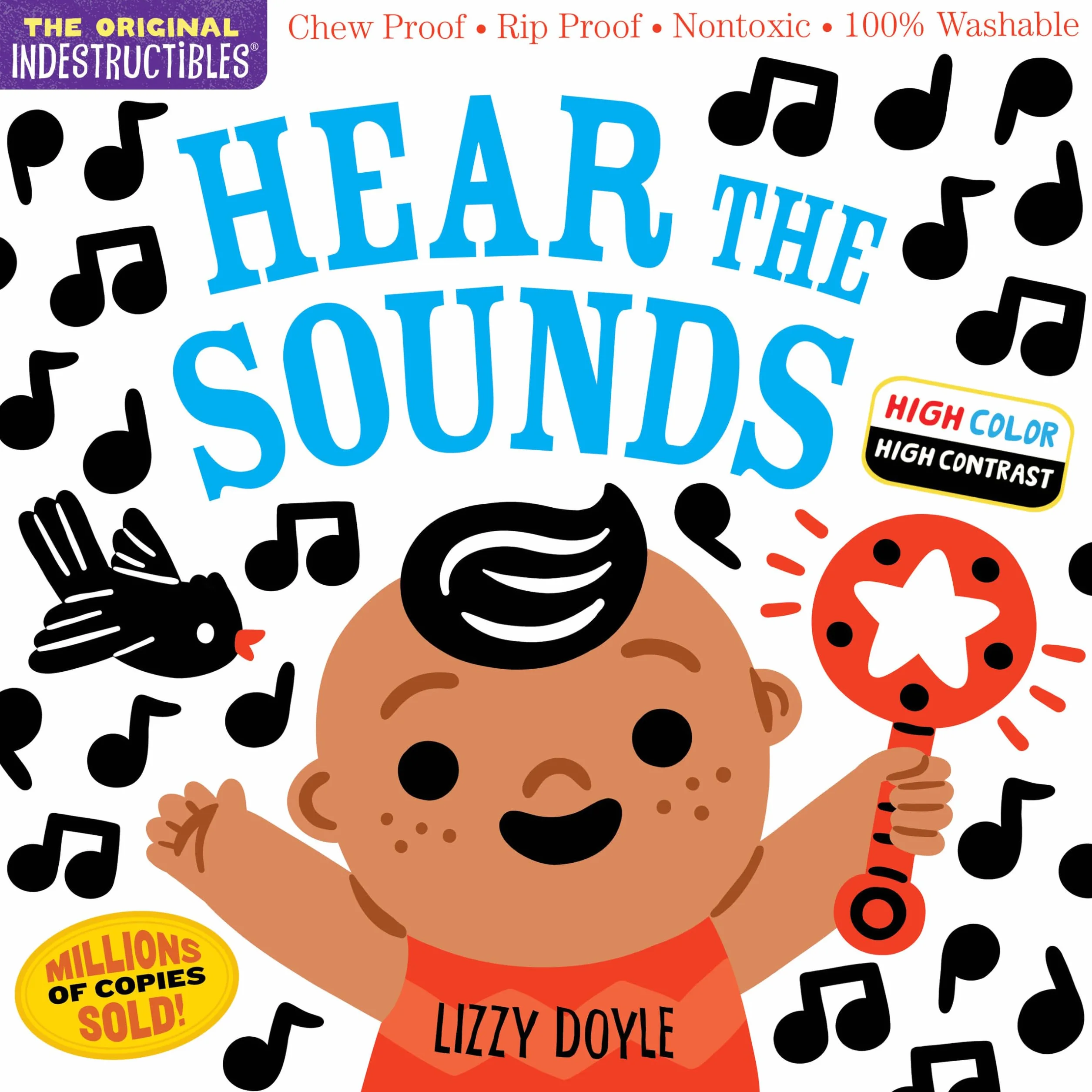 Indestructibles: Hear the Sounds (High Color High Contrast): Chew Proof - Rip Proof - Nontoxic - 100% Washable (Book for Babies, Newborn Books, Safe to Chew)
