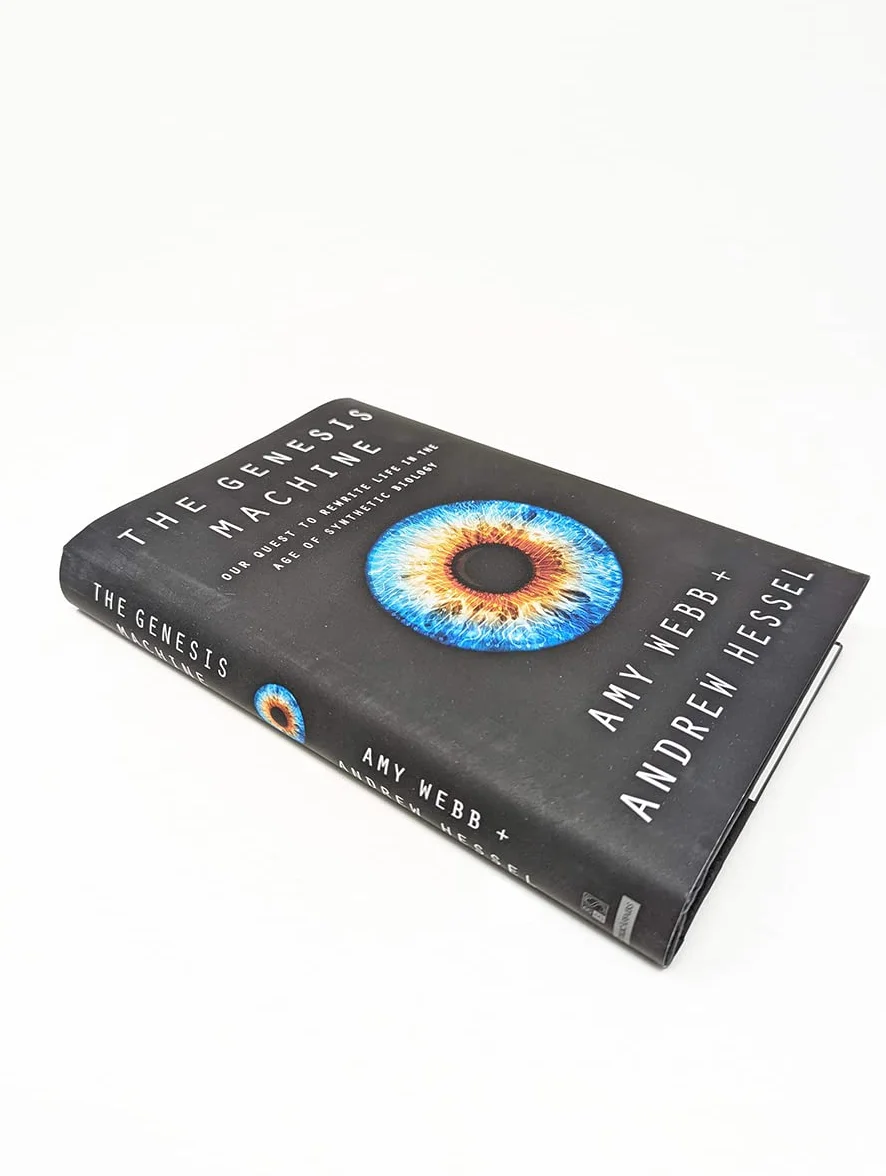 The Genesis Machine: Our Quest to Rewrite Life in the Age of Synthetic Biology