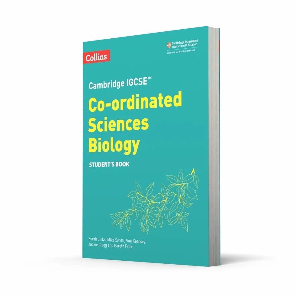 Cambridge IGCSE™ Co-ordinated Sciences Biology Student's Book