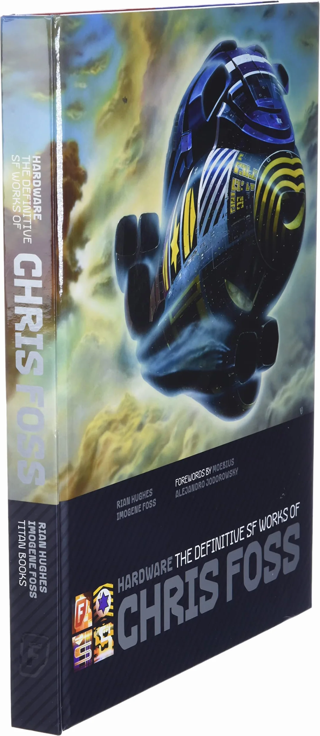 Hardware: The Definitive SF Works of Chris Foss