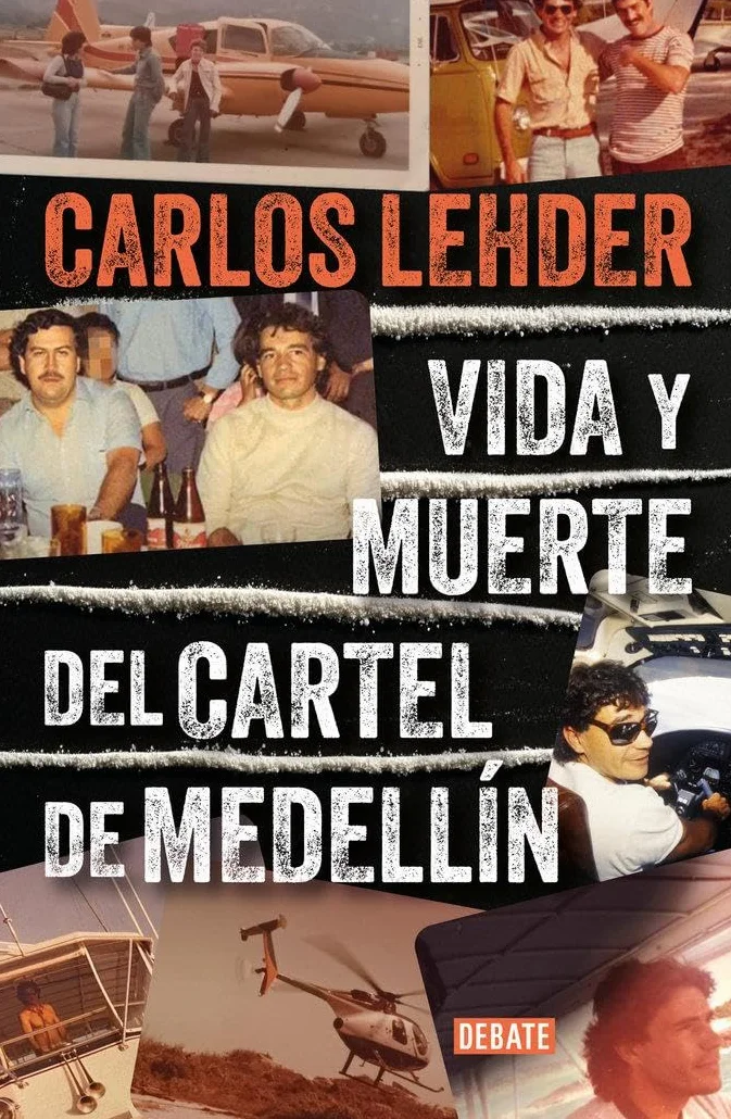 Vida y muerte del Cartel de Medellín