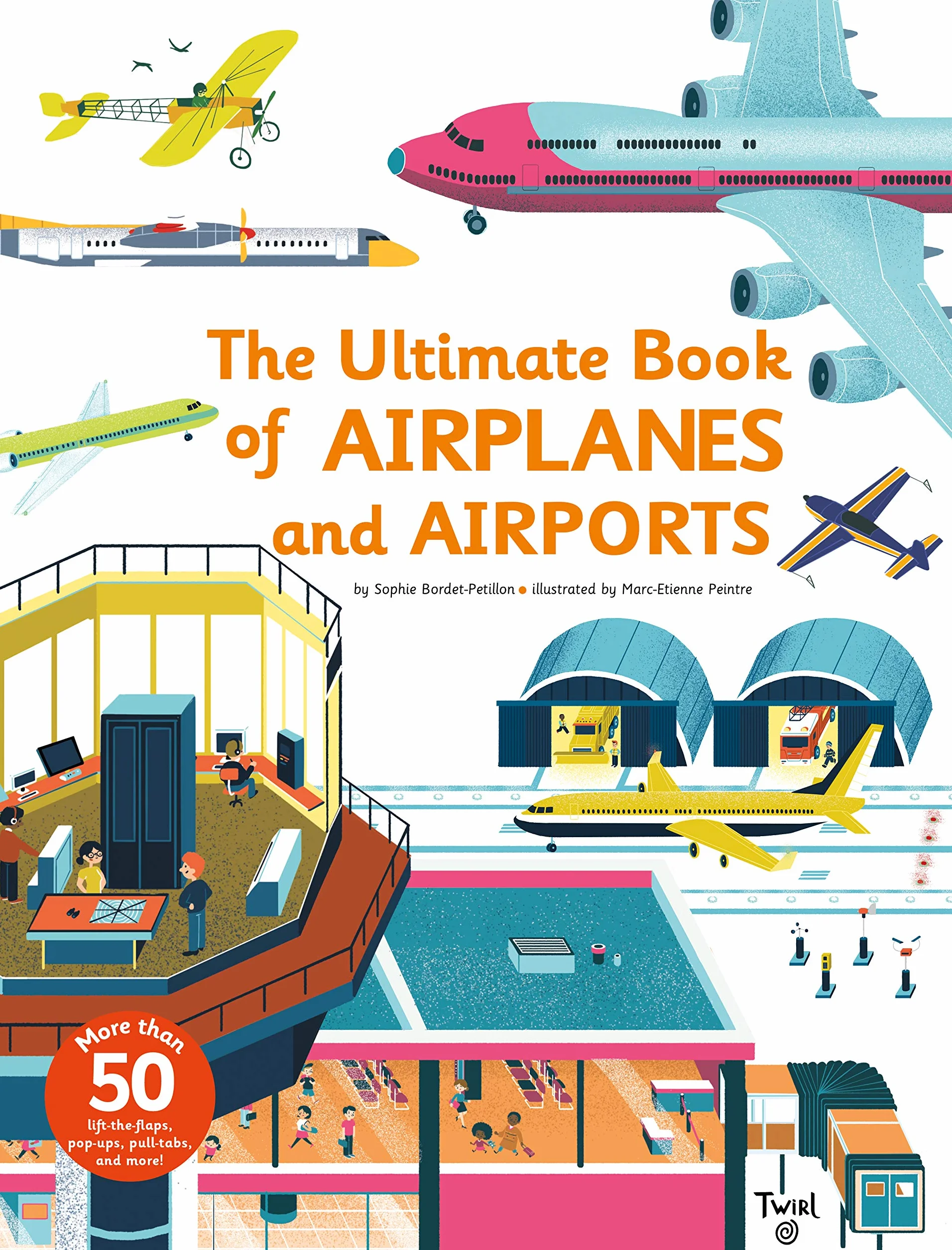 Ultimate Book of Airplanes and Airports: 1: 5