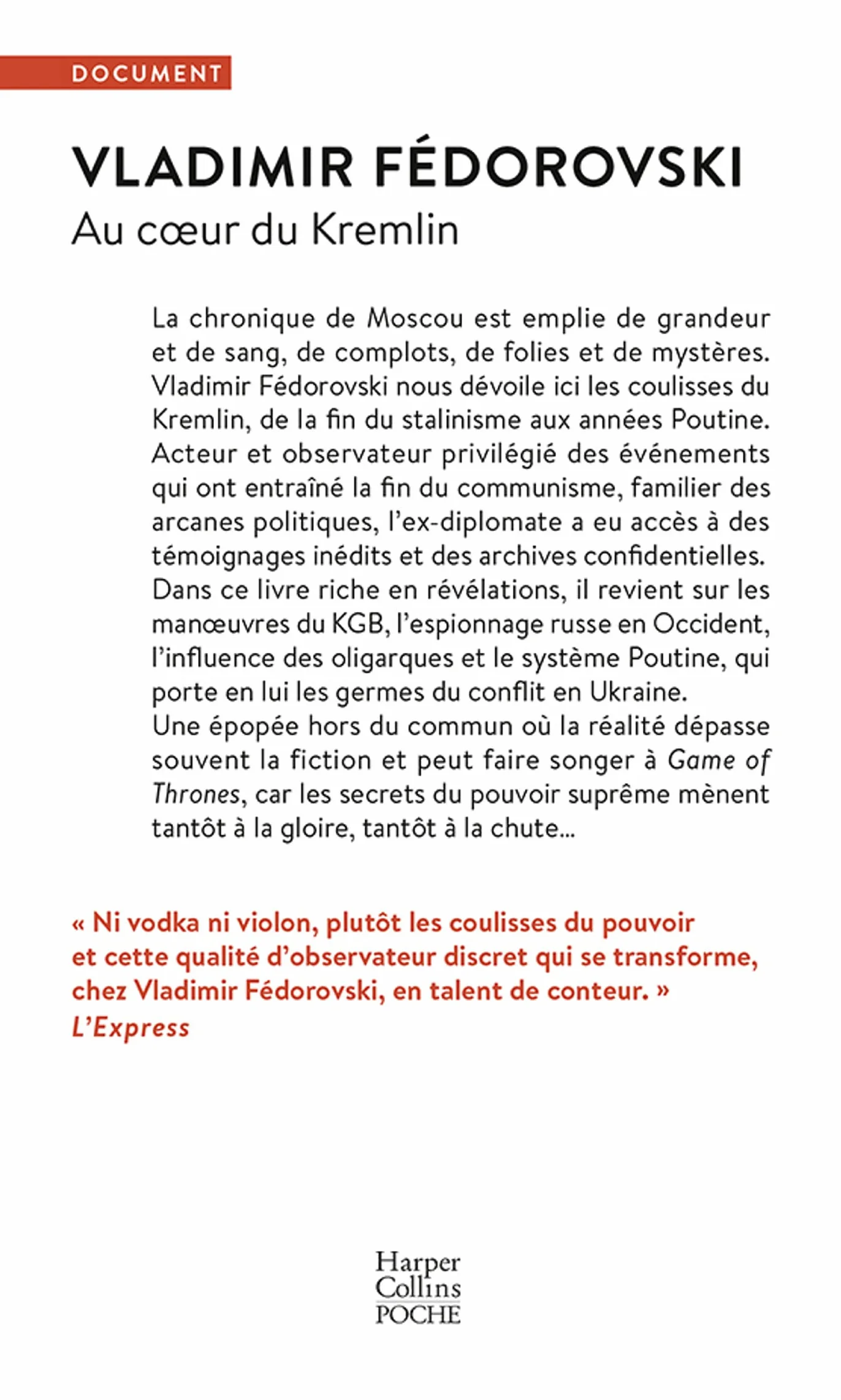 Au coeur du Kremlin: Des tsars rouges à Poutine