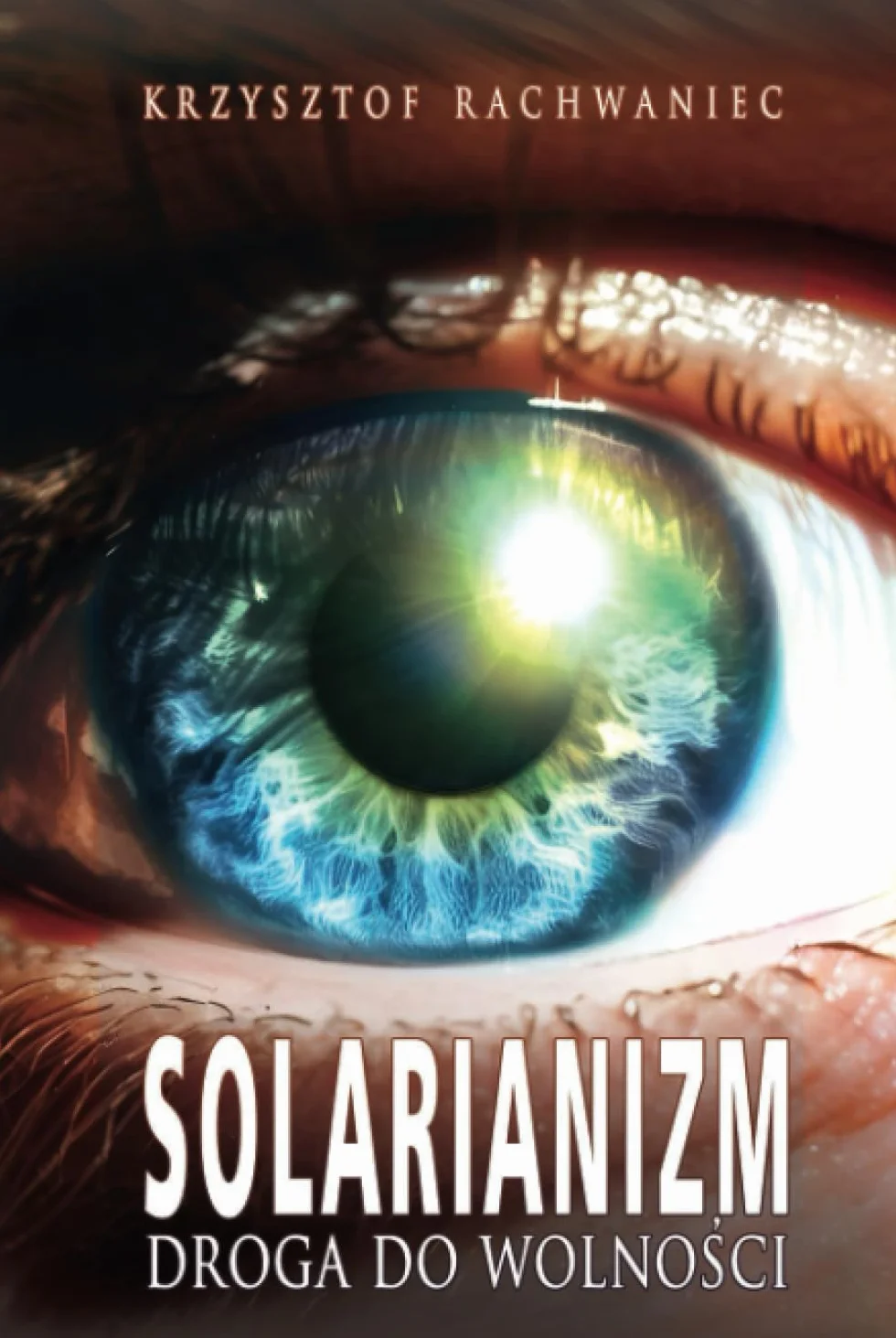Solarianizm: Droga do Wolności