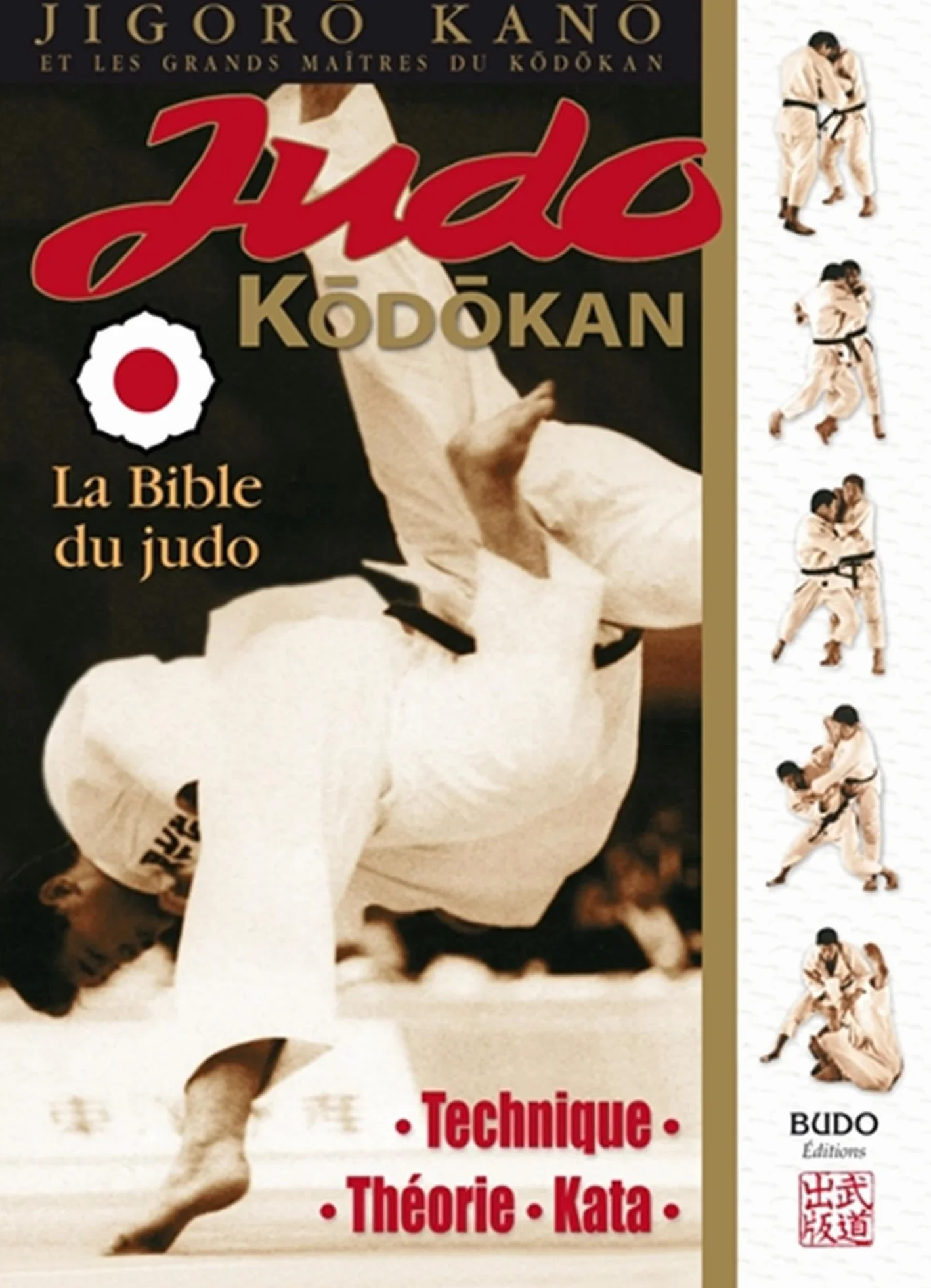 Judo Kodokan: La Bible du Judo
