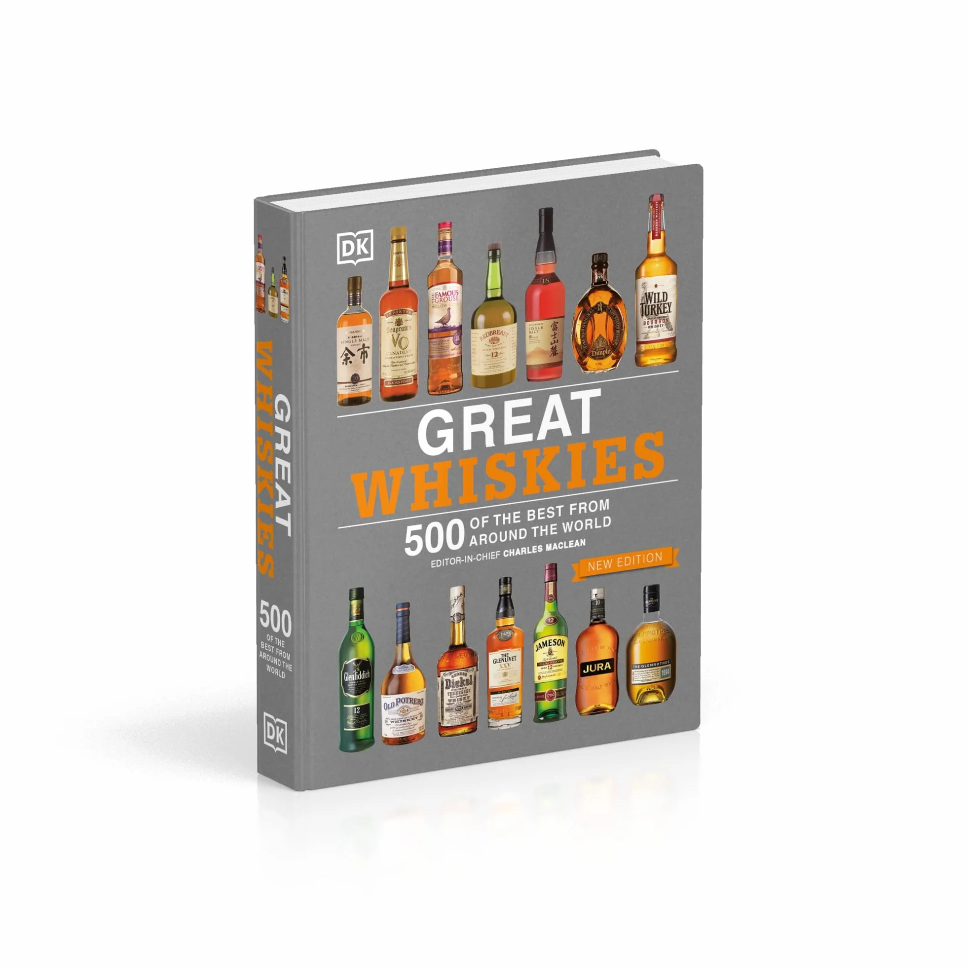 Great Whiskies: 500 of the Best from Around the World