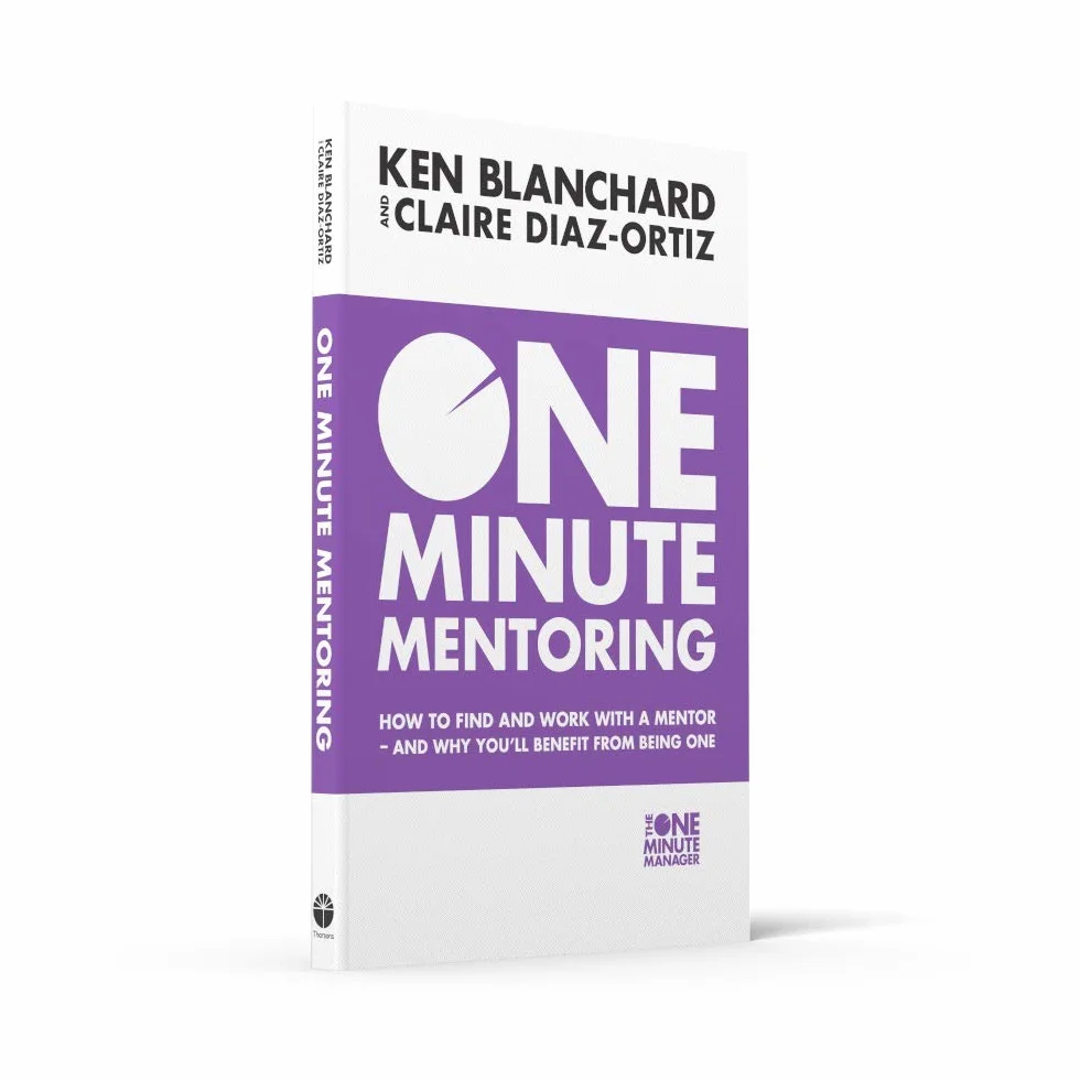 One Minute Mentoring: How to find and work with a mentor - and why you’ll benefit from being one