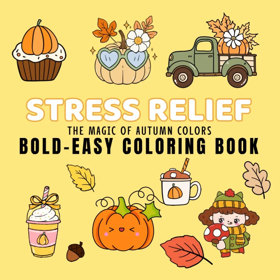 Autumn Magic – Fall Coloring Book for Adults and Kids: Stress Relief and Mindful Coloring | Big, Bold and Easy Fall Designs with Pumpkins, Leaves, Owls and Cozy Forest Scenes