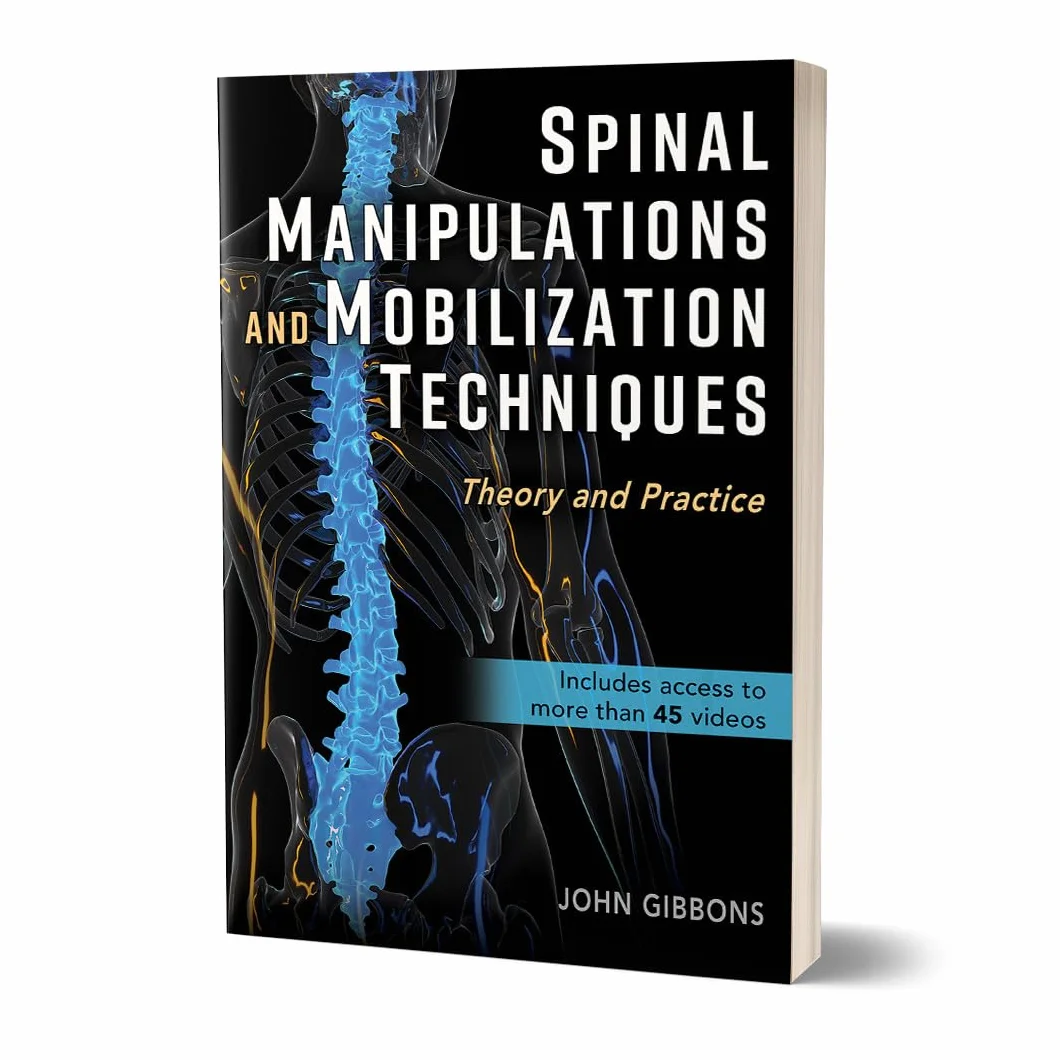 Spinal Manipulations and Mobilization Techniques: Theory and Practice