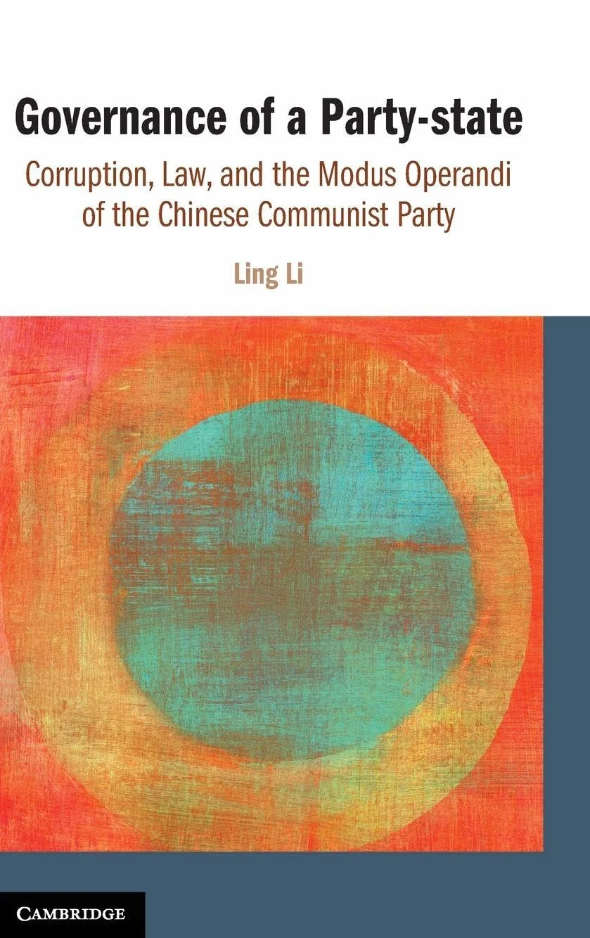 Governance of a Party-state: Corruption, Law, and the Modus Operandi of the Chinese Communist Party