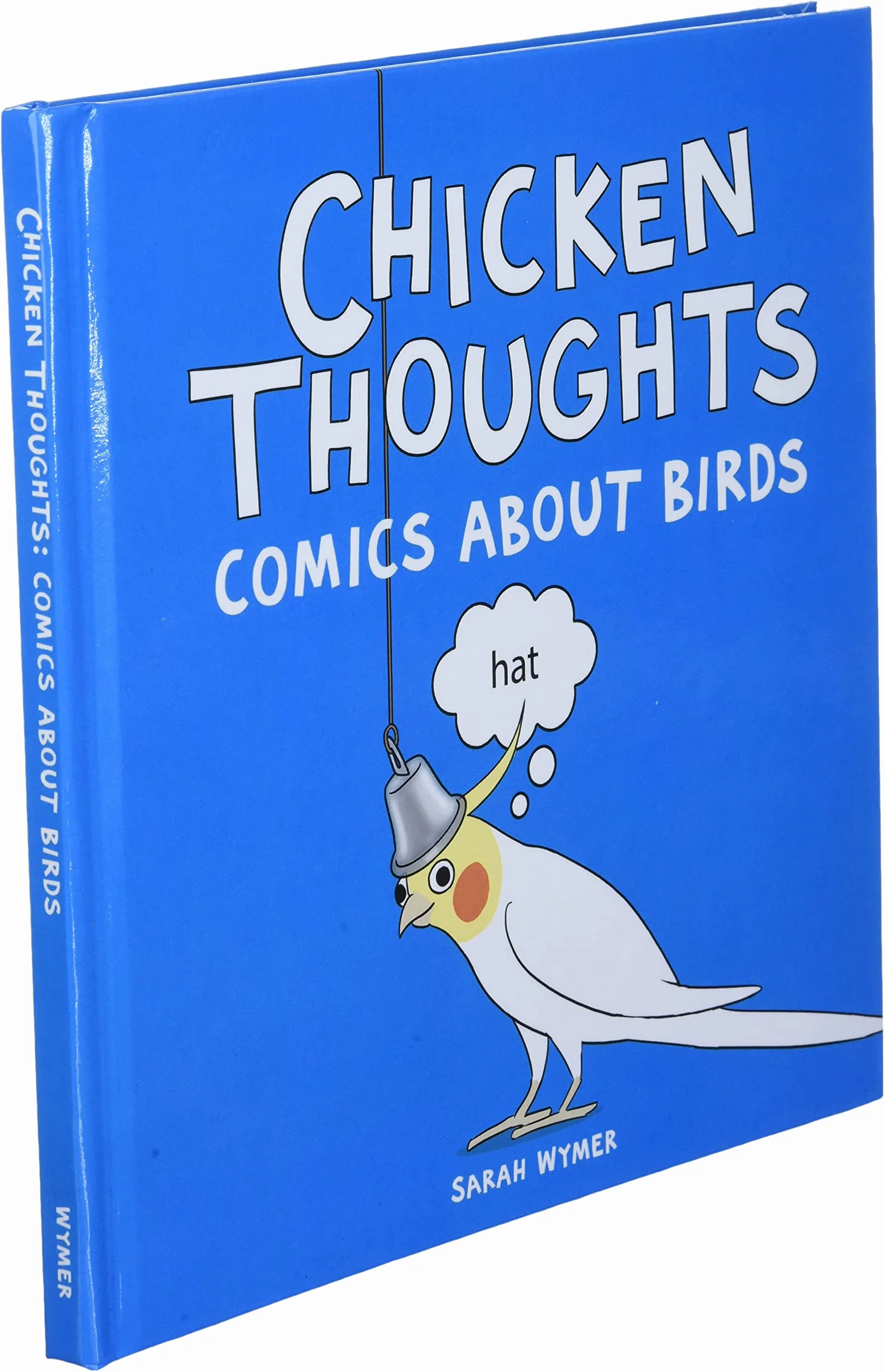 Chicken Thoughts: Comics About Birds
