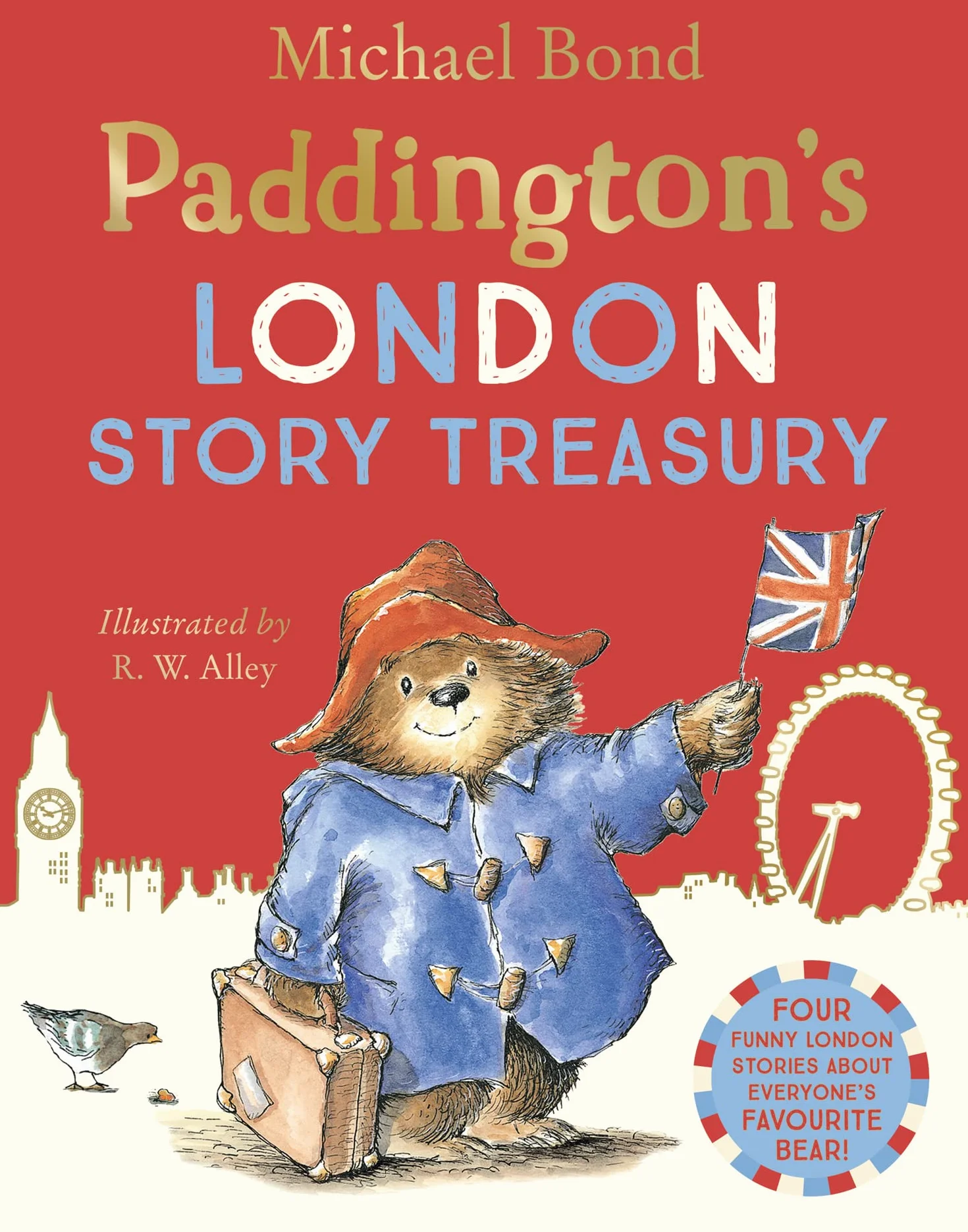 Paddington’s London Story Treasury: A collection of four funny stories about Paddington Bear - the perfect gift for the Coronation!