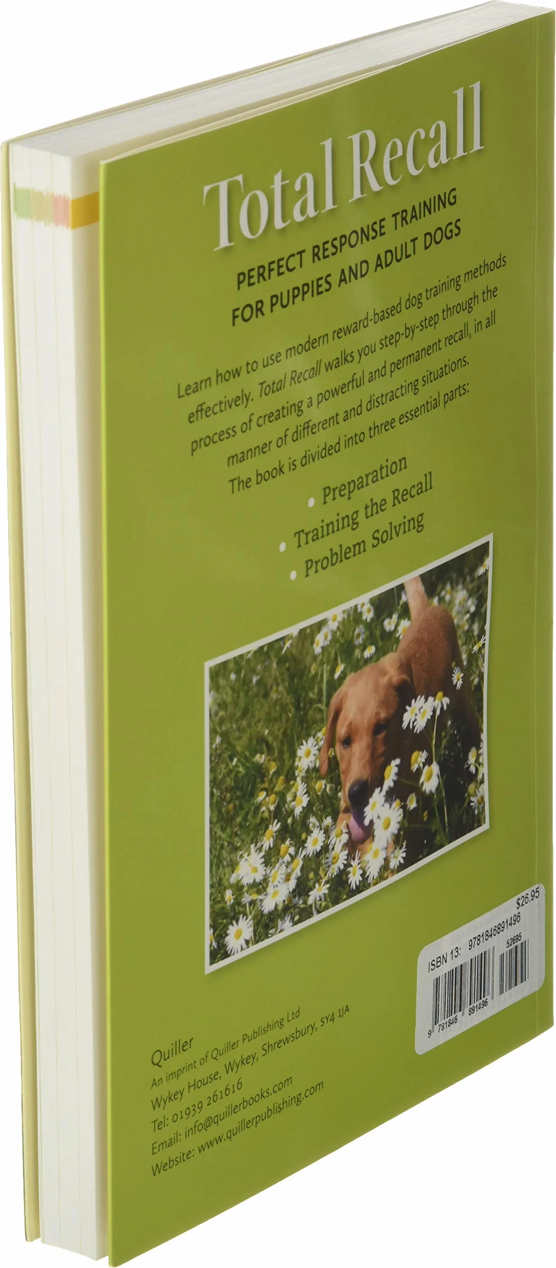 Total Recall: Perfect Response Training for Puppies and Adult Dogs