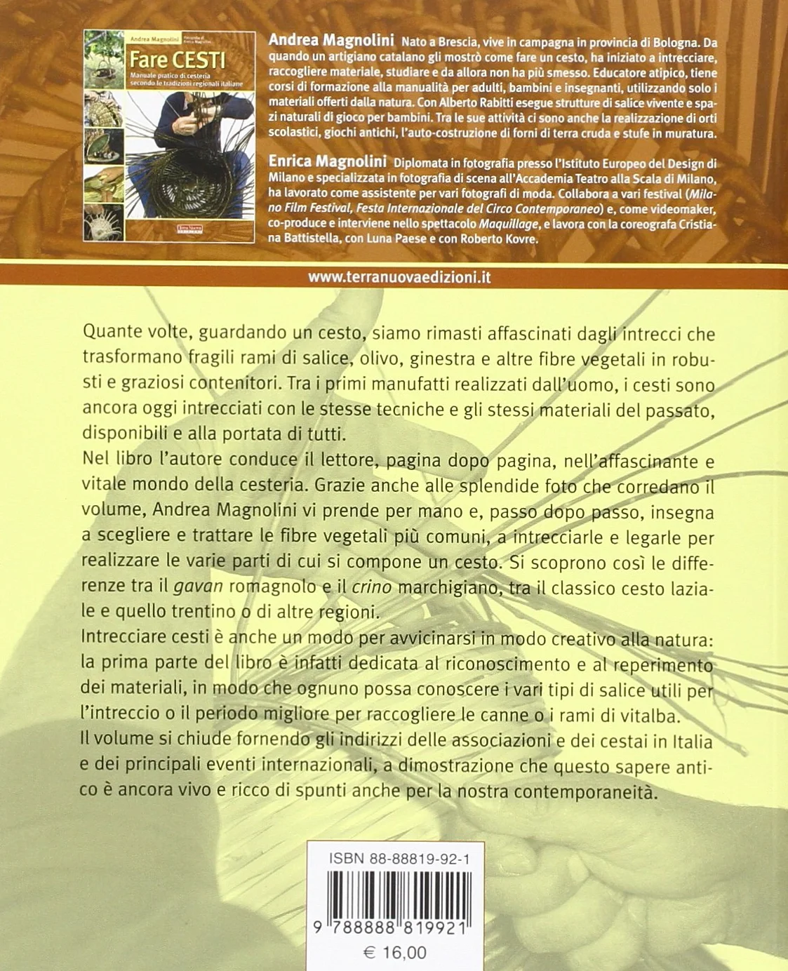 Fare cesti. Manuale pratico di cesteria secondo le tradizioni regionali italiane. Ediz. illustrata