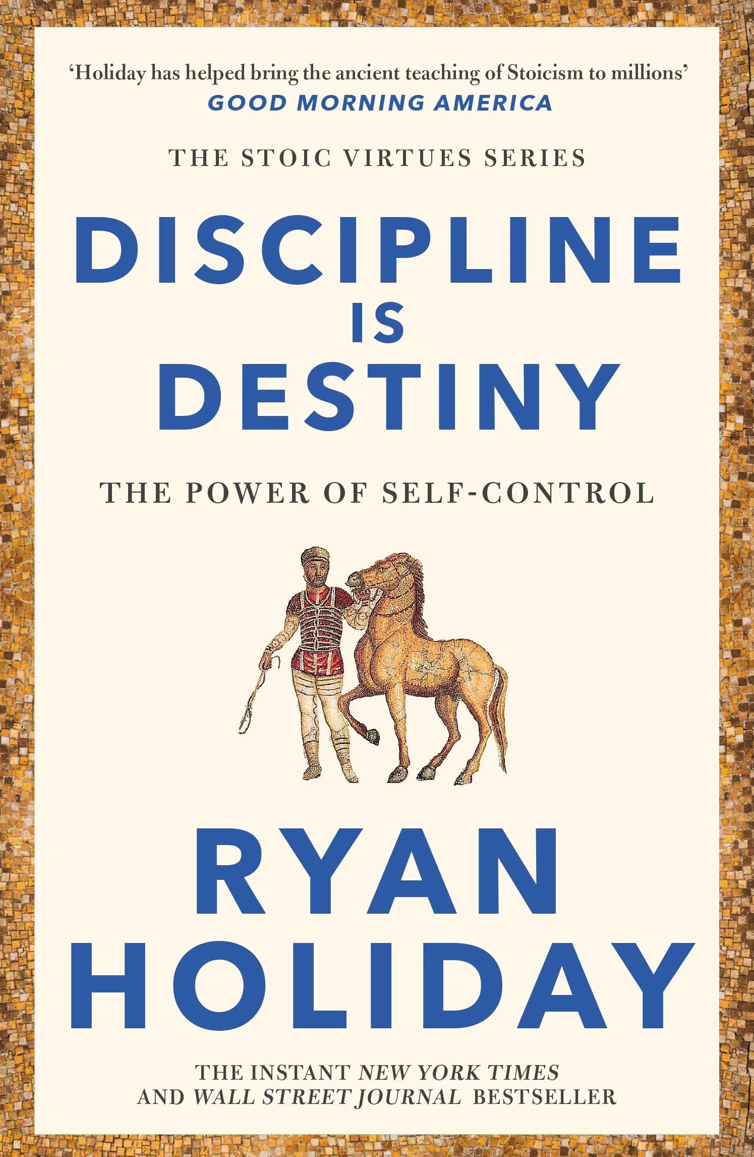 Discipline Is Destiny: A New York Times Bestseller