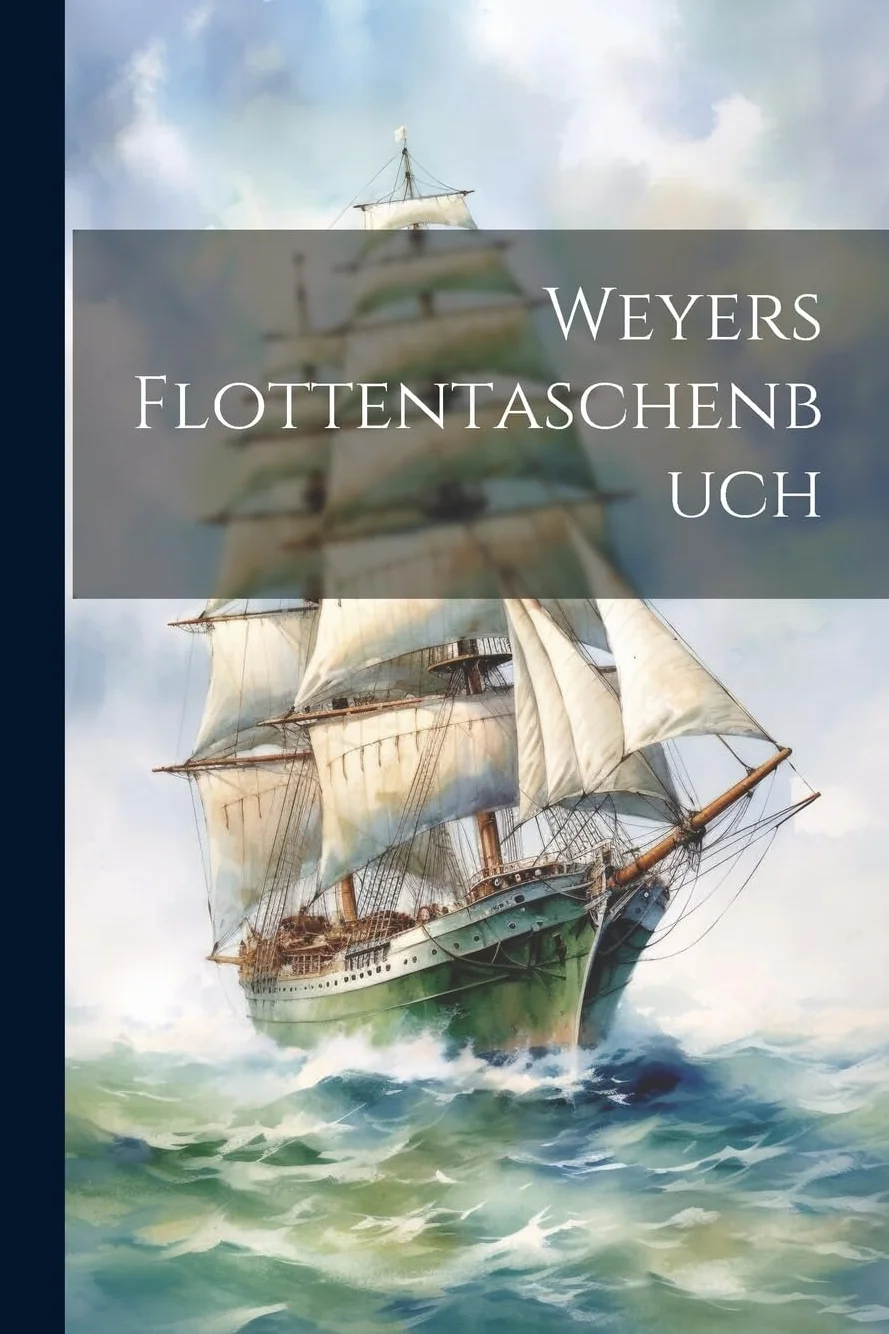 Weyers Flottentaschenbuch