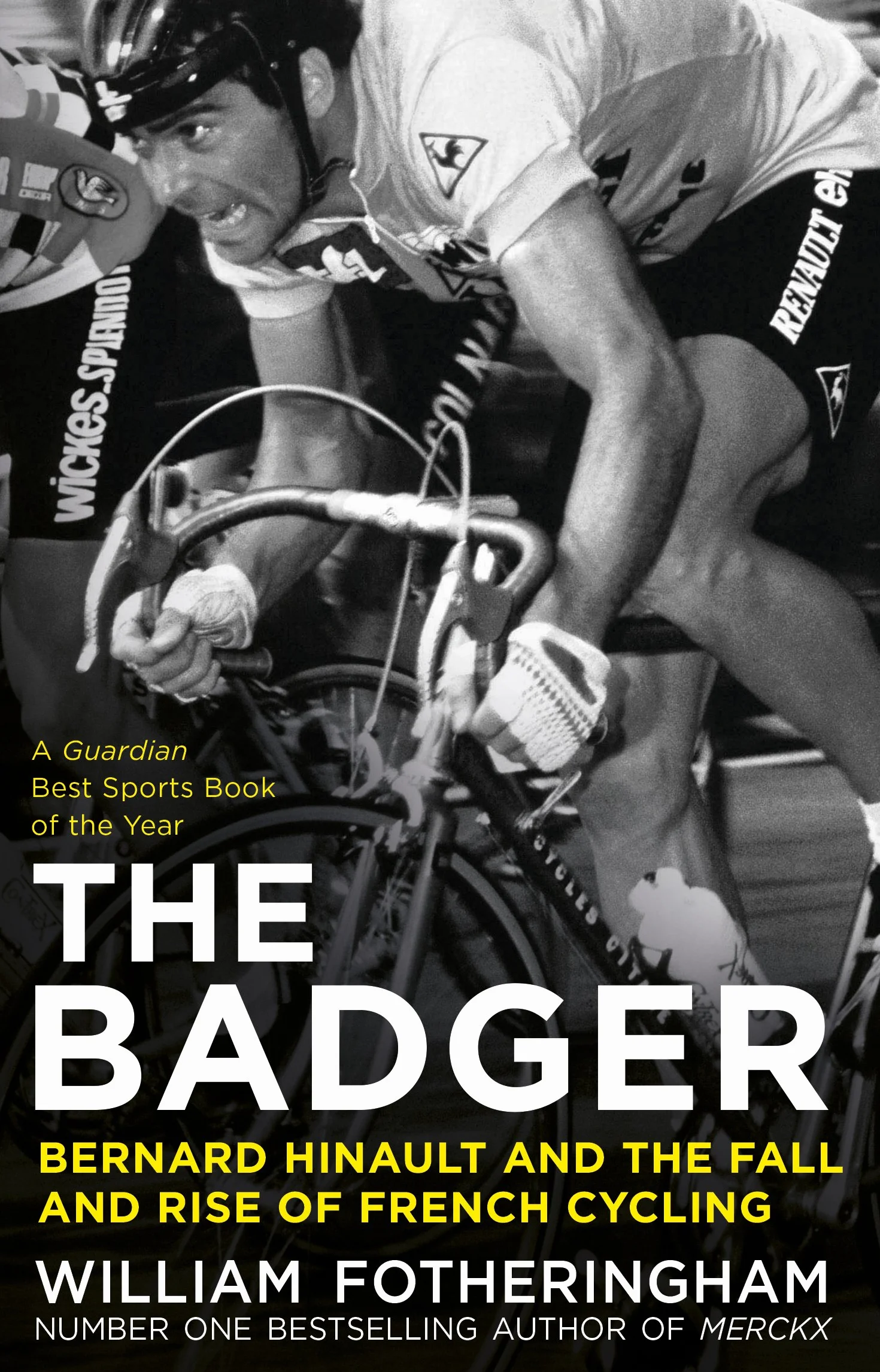 The Badger: Bernard Hinault and the Fall and Rise of French Cycling