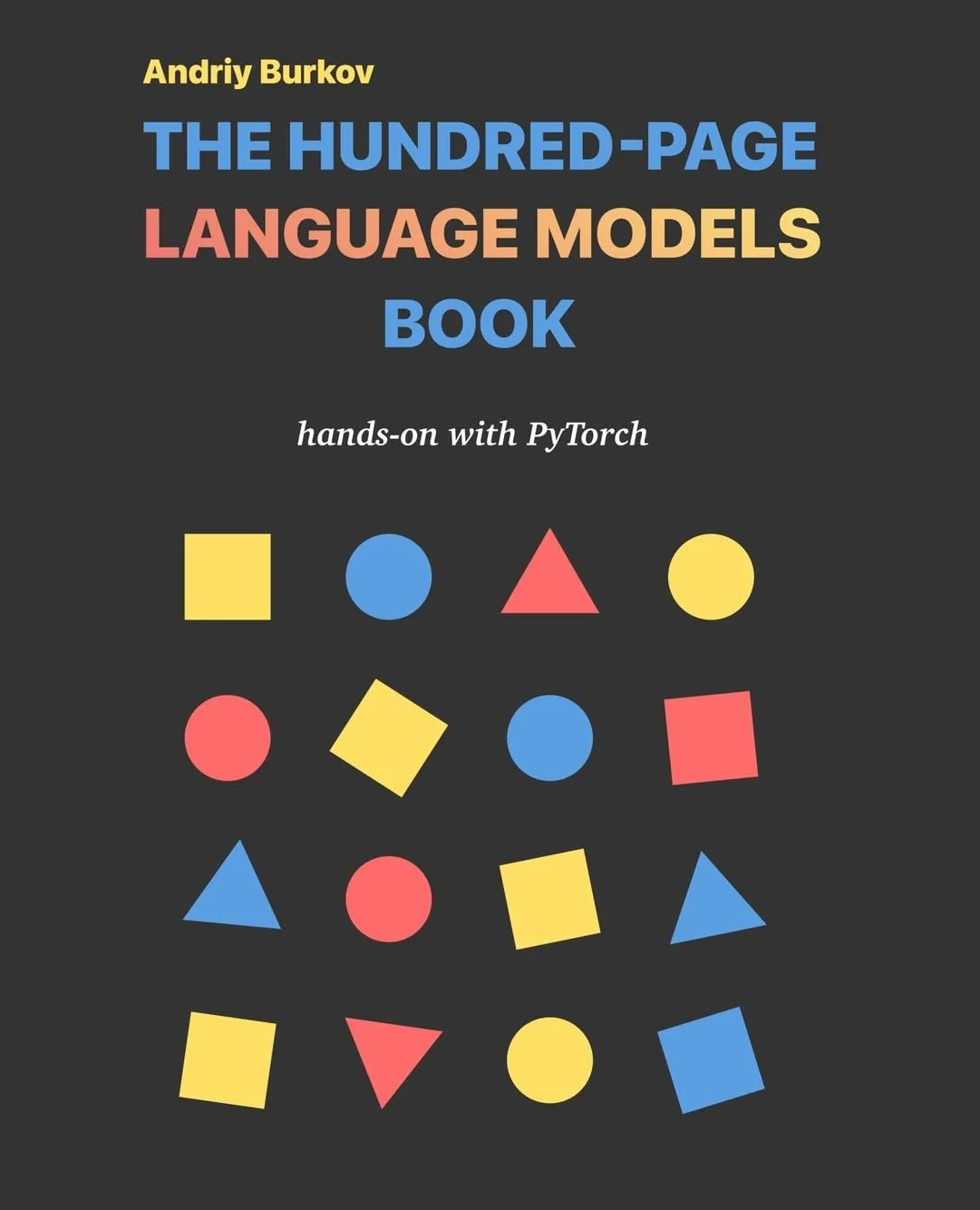 The Hundred-Page Language Models Book: hands-on with PyTorch