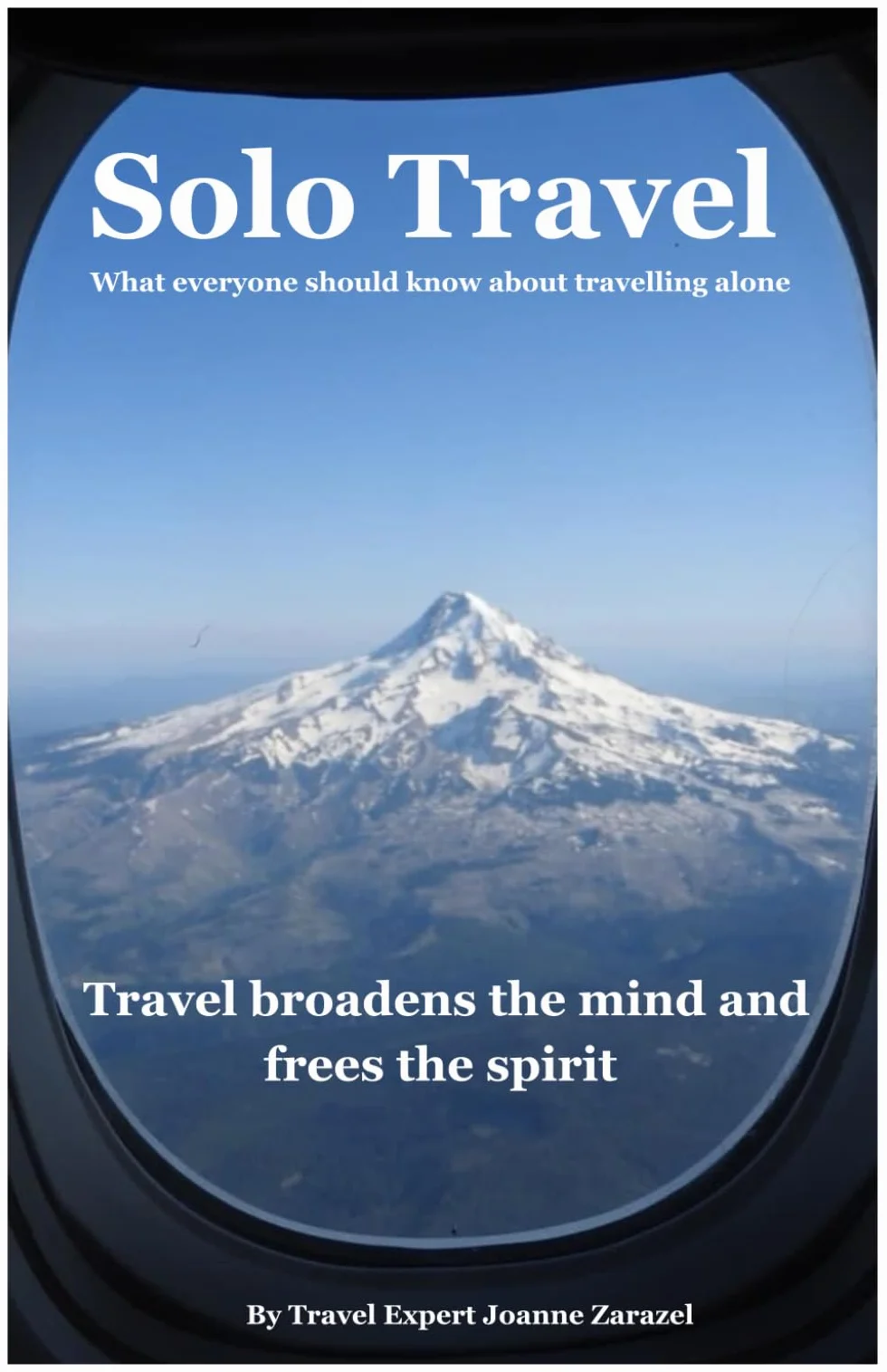 Solo Travel: What everyone should know about solo travel