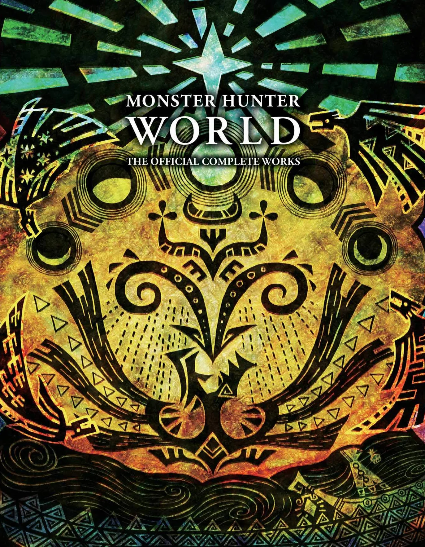 Monster Hunter: World - Official Complete Works