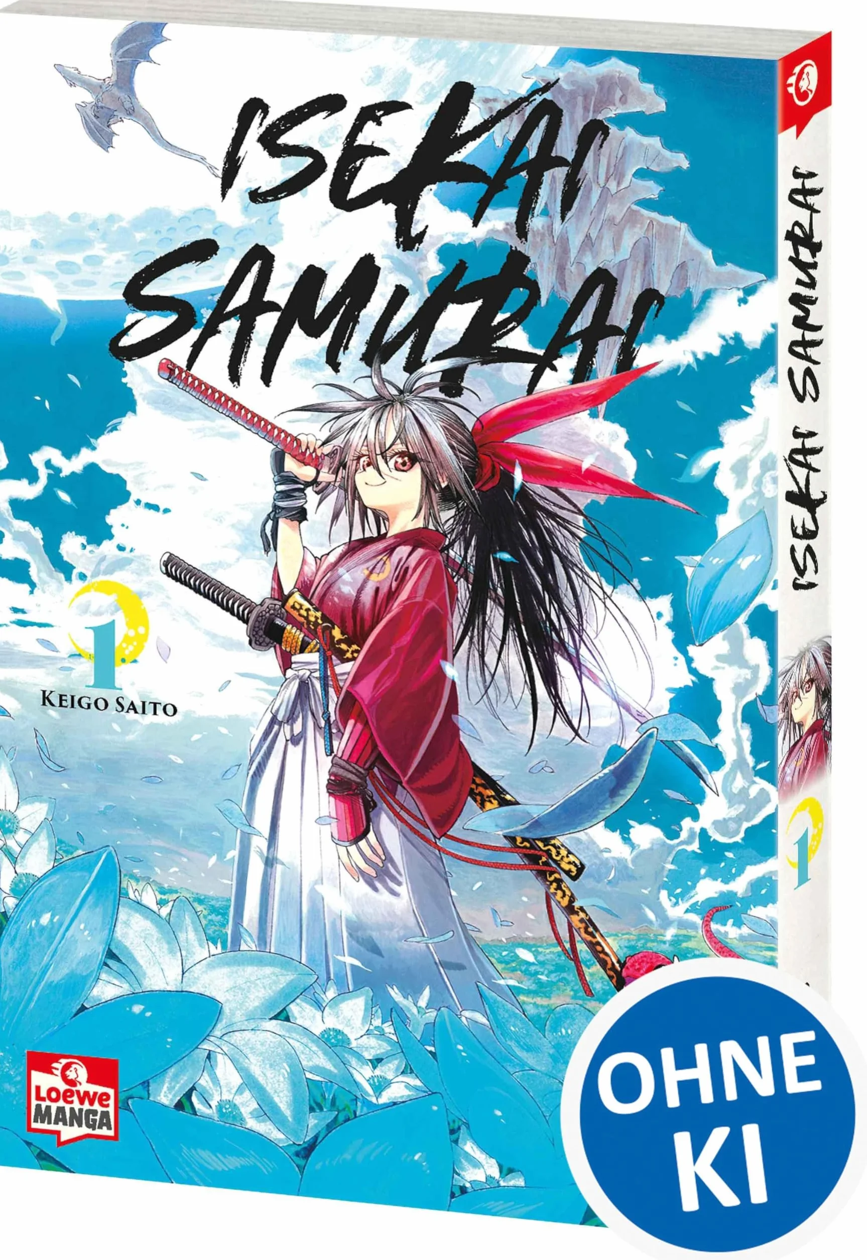 Isekai Samurai 01: Humorvoller Must-Read Fantasy-Manga mit einer Bad-Ass-Heldin, die sich durch Drachen, Dämonen und eine höllisch gute Welt kämpft - Voller Blut, Witz und Schwertkunst!: 1