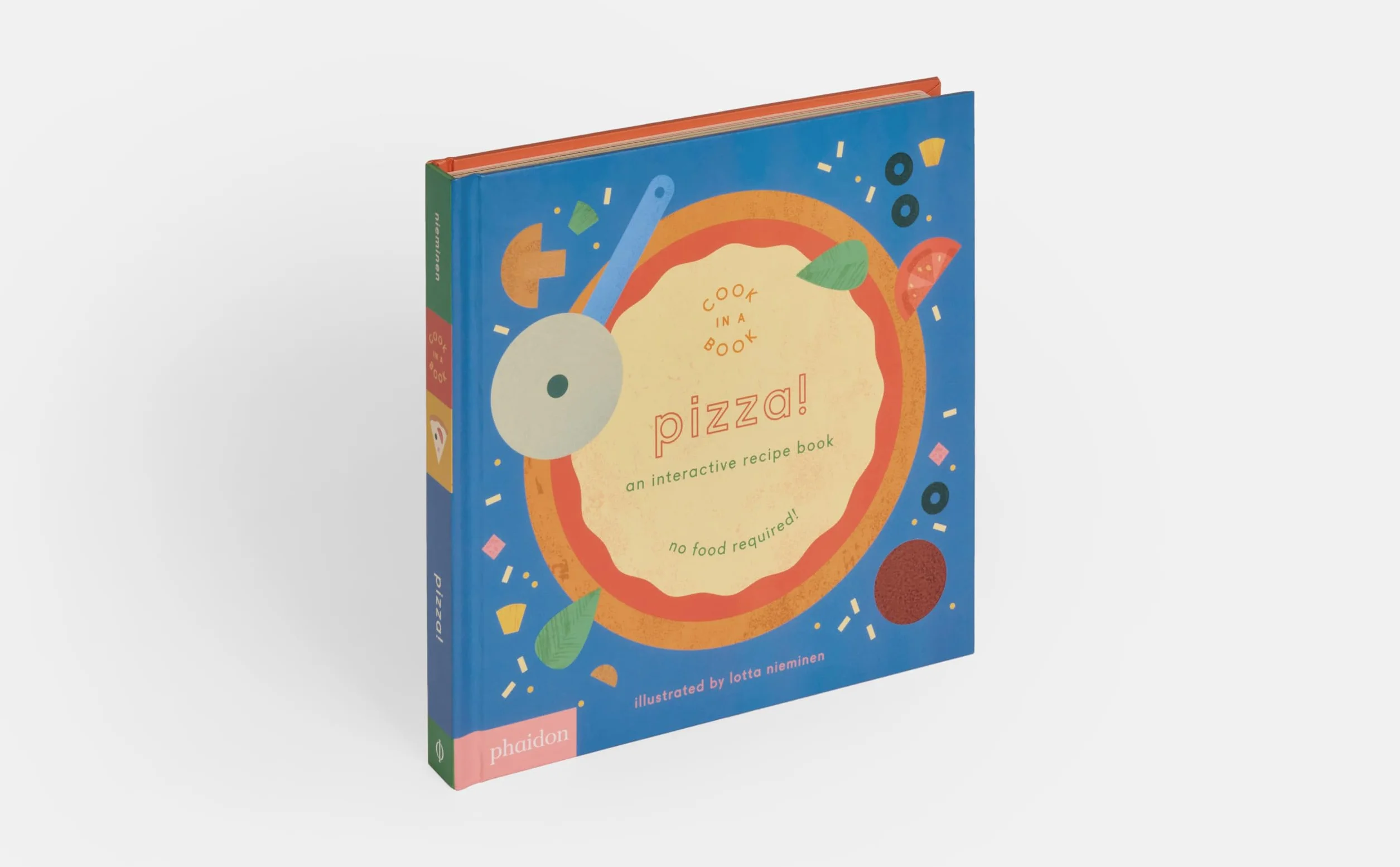 Pizza!: An Interactive Recipe Book