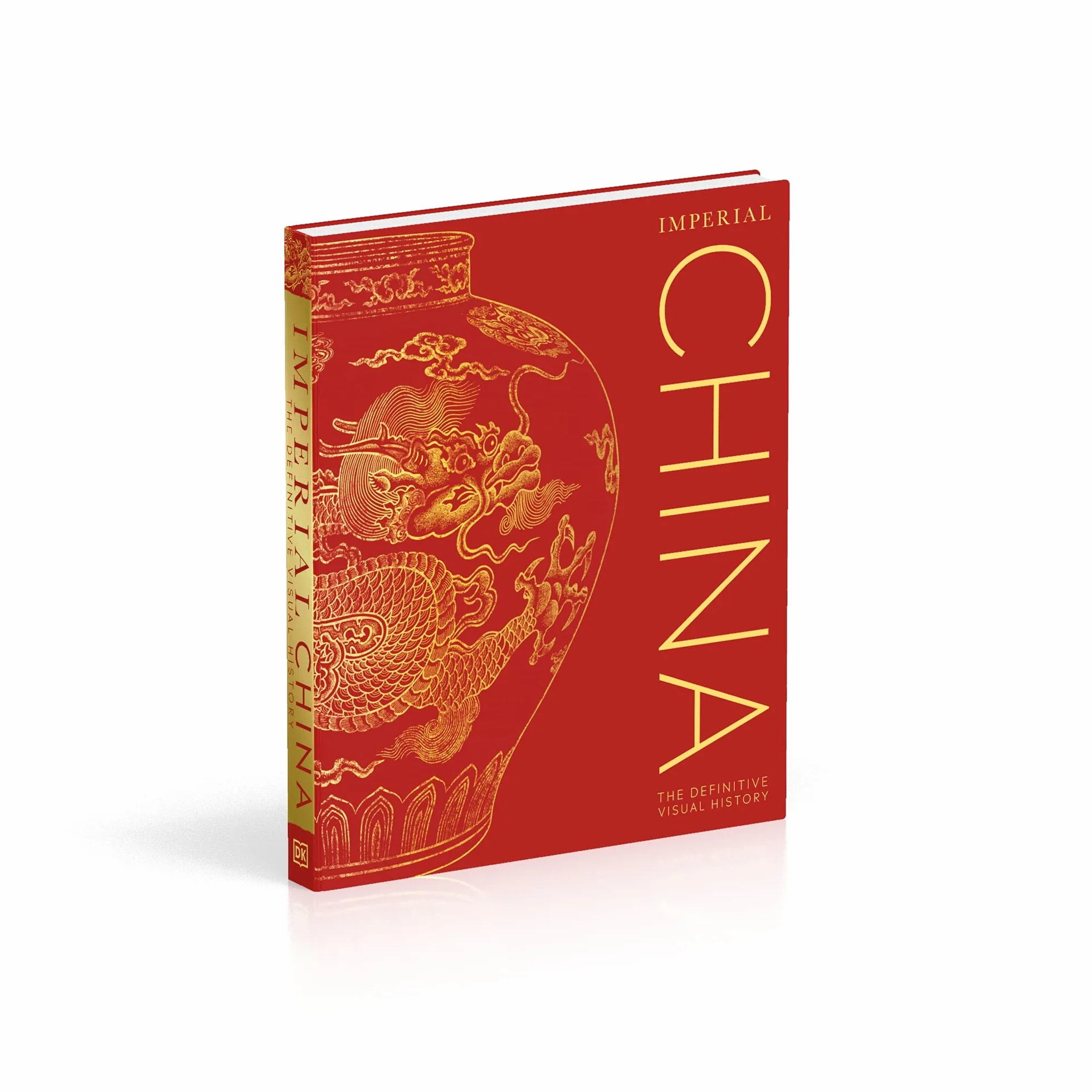Imperial China: The Definitive Visual History