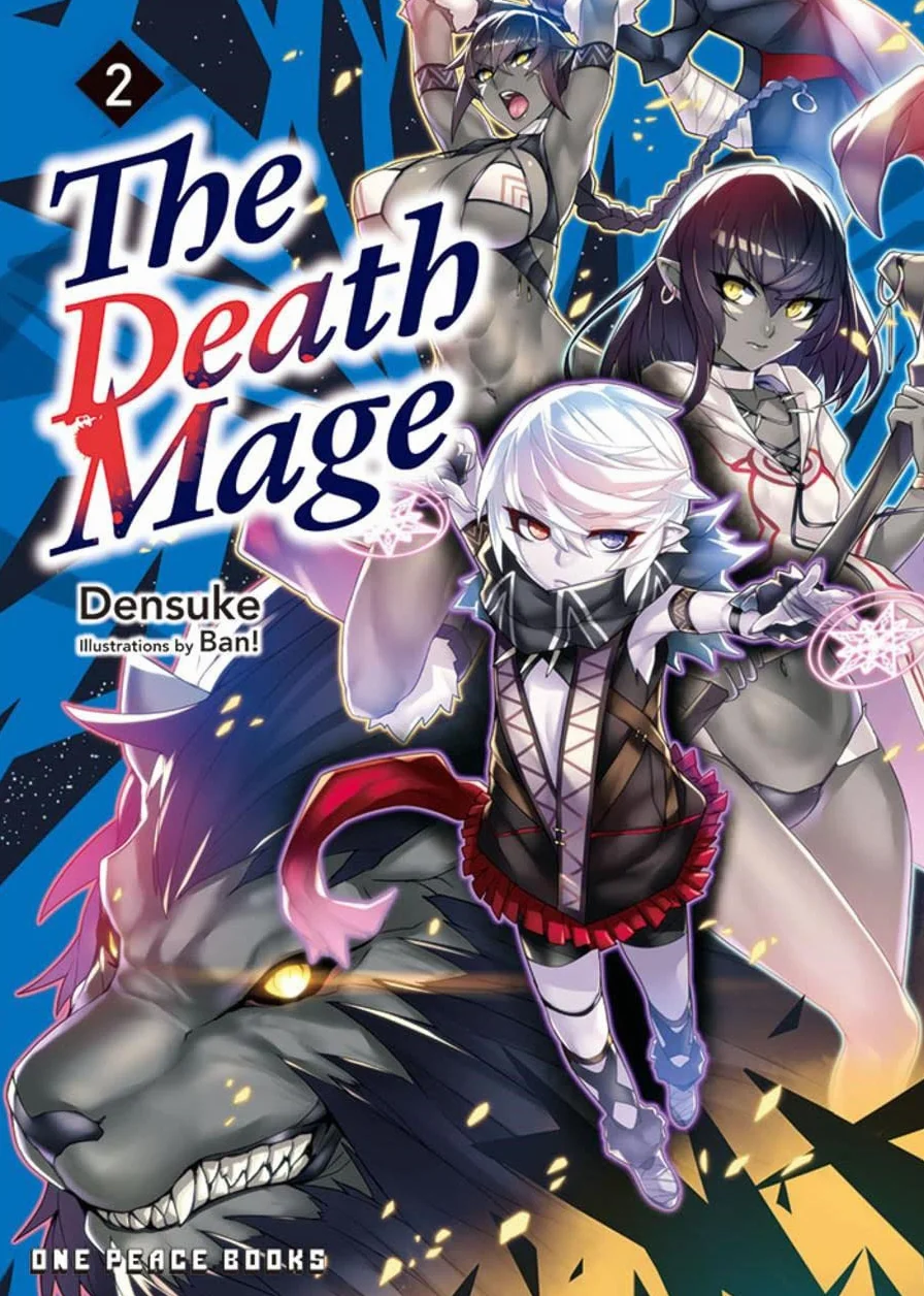 The Death Mage Volume 2: Light Novel