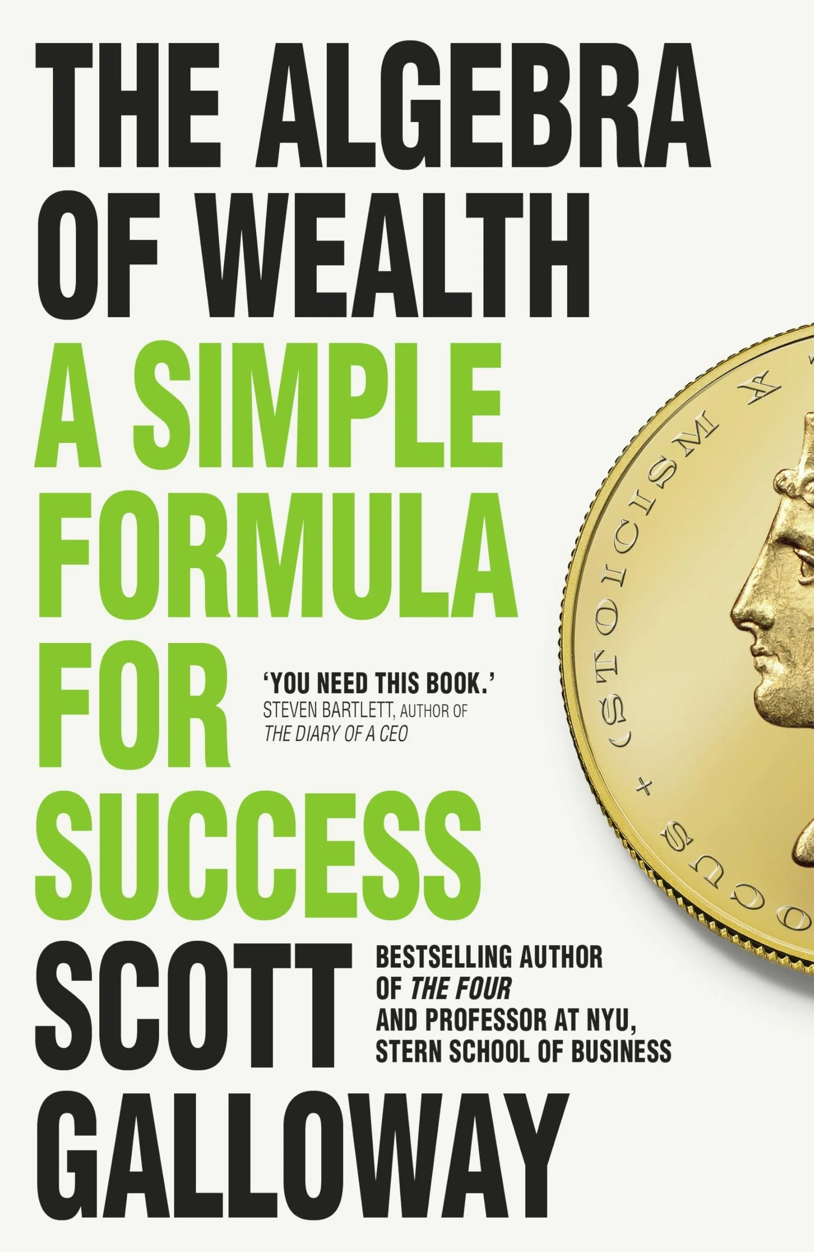 The Algebra of Wealth: A Simple Formula for Success