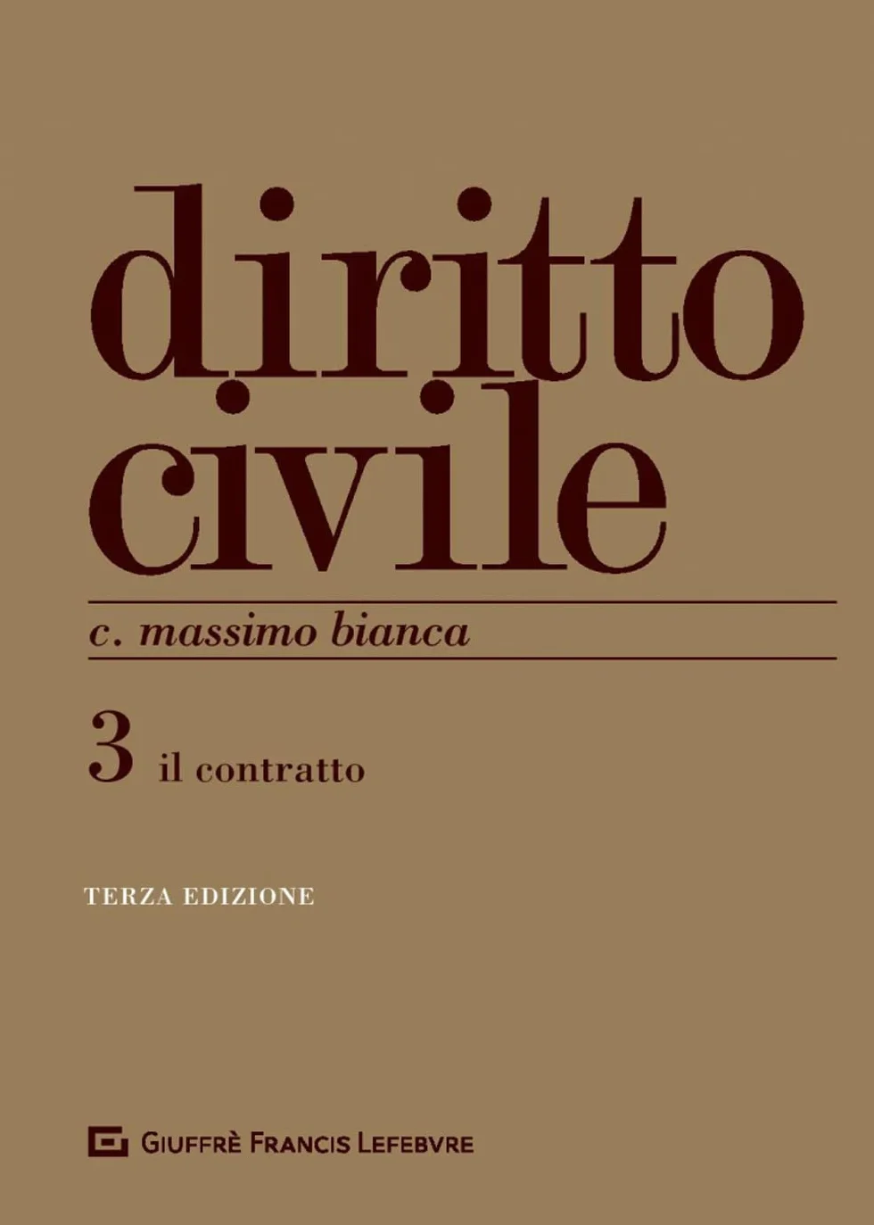Diritto civile. Il contratto (Vol. 3)