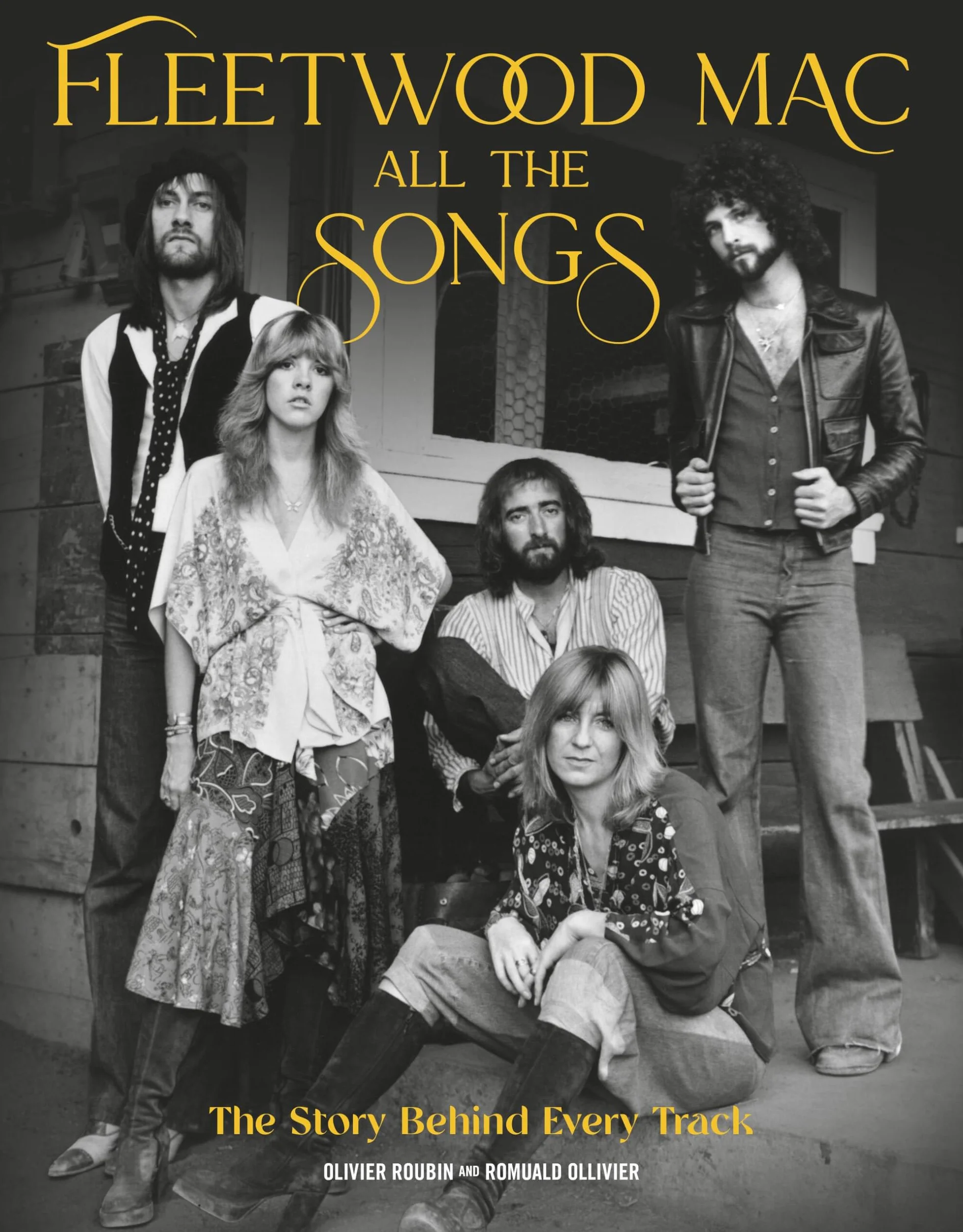 Fleetwood Mac All the Songs: The Story Behind Every Track