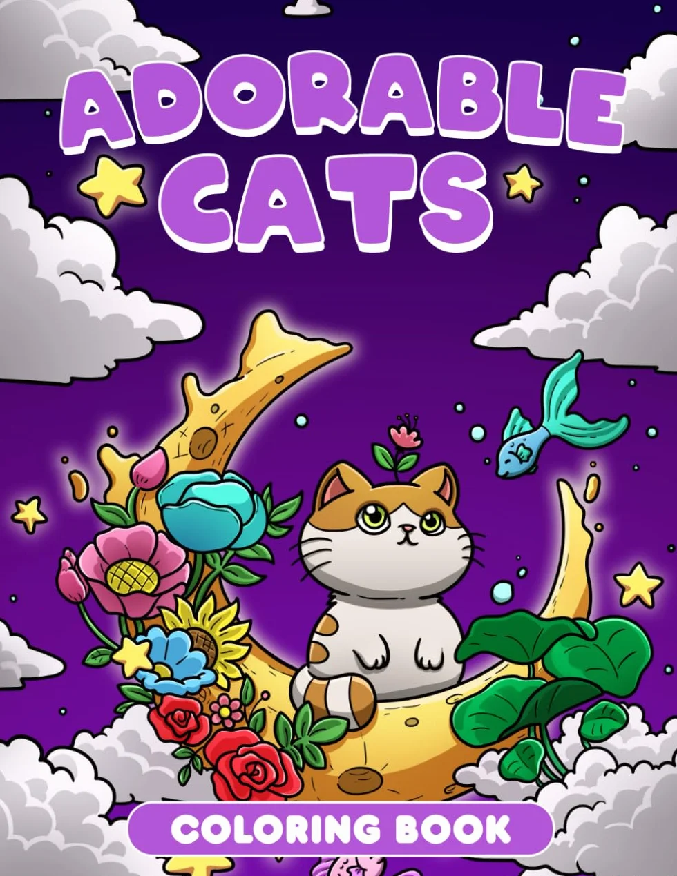 Adorable Cats Coloring Book: A Delightful Journey Through the Tiny Universe of Cute Kittens, Adorable Cat-Inspired Artwork for Girls and Animal Enthusiasts to Enjoy Stress Relief and Relaxation