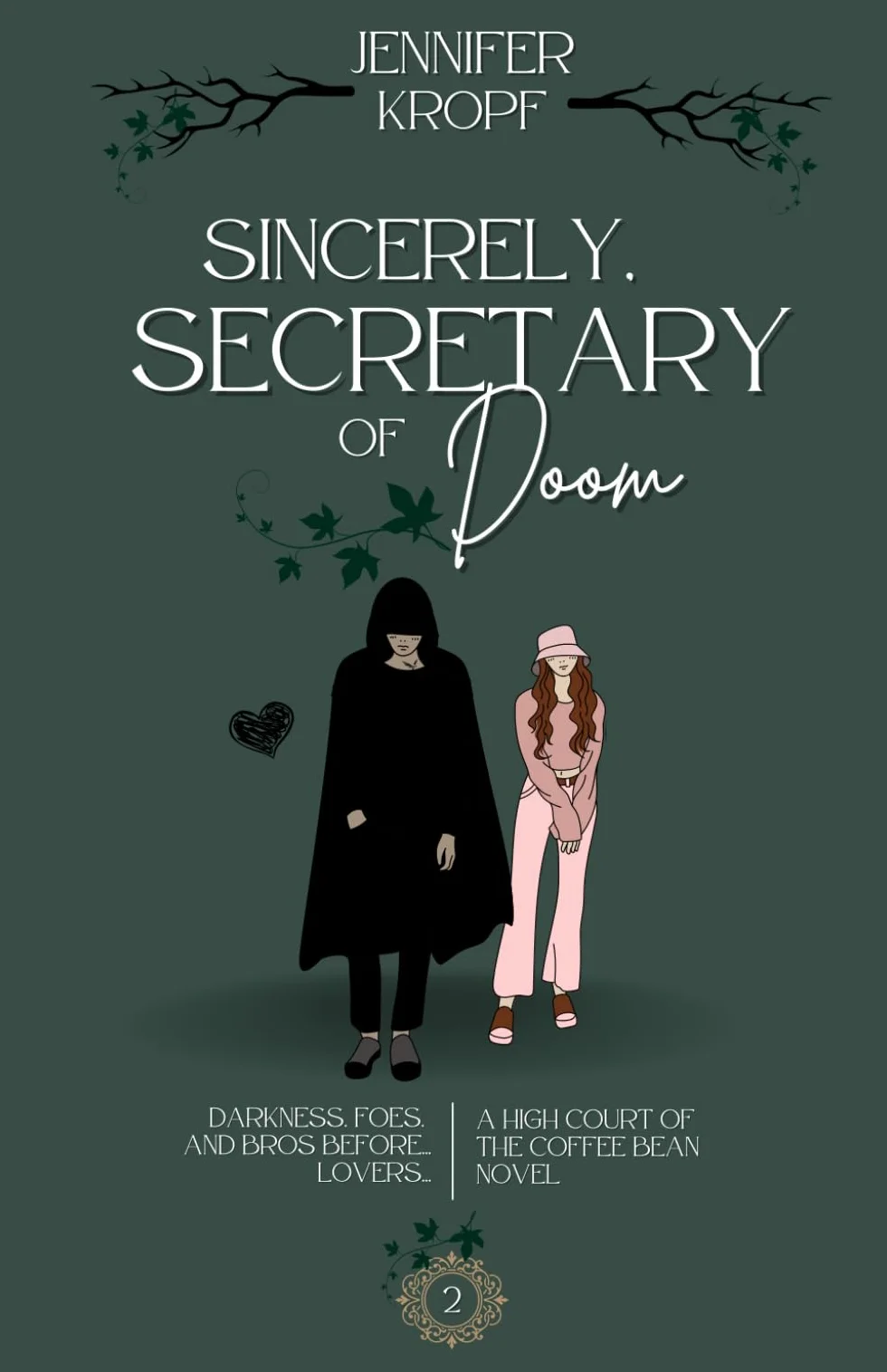 Sincerely, Secretary of Doom: 2