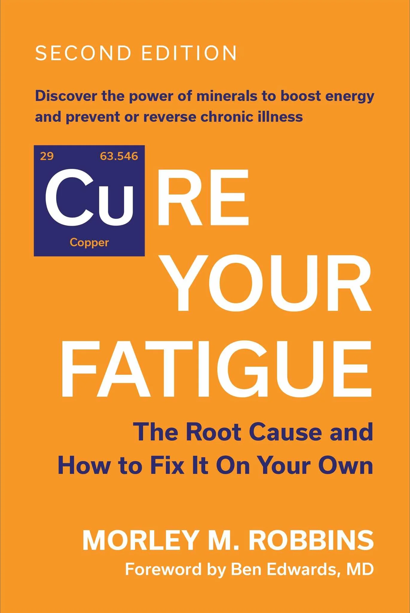 Cure Your Fatigue, Second Edition: The Root Cause and How to Fix It on Your Own