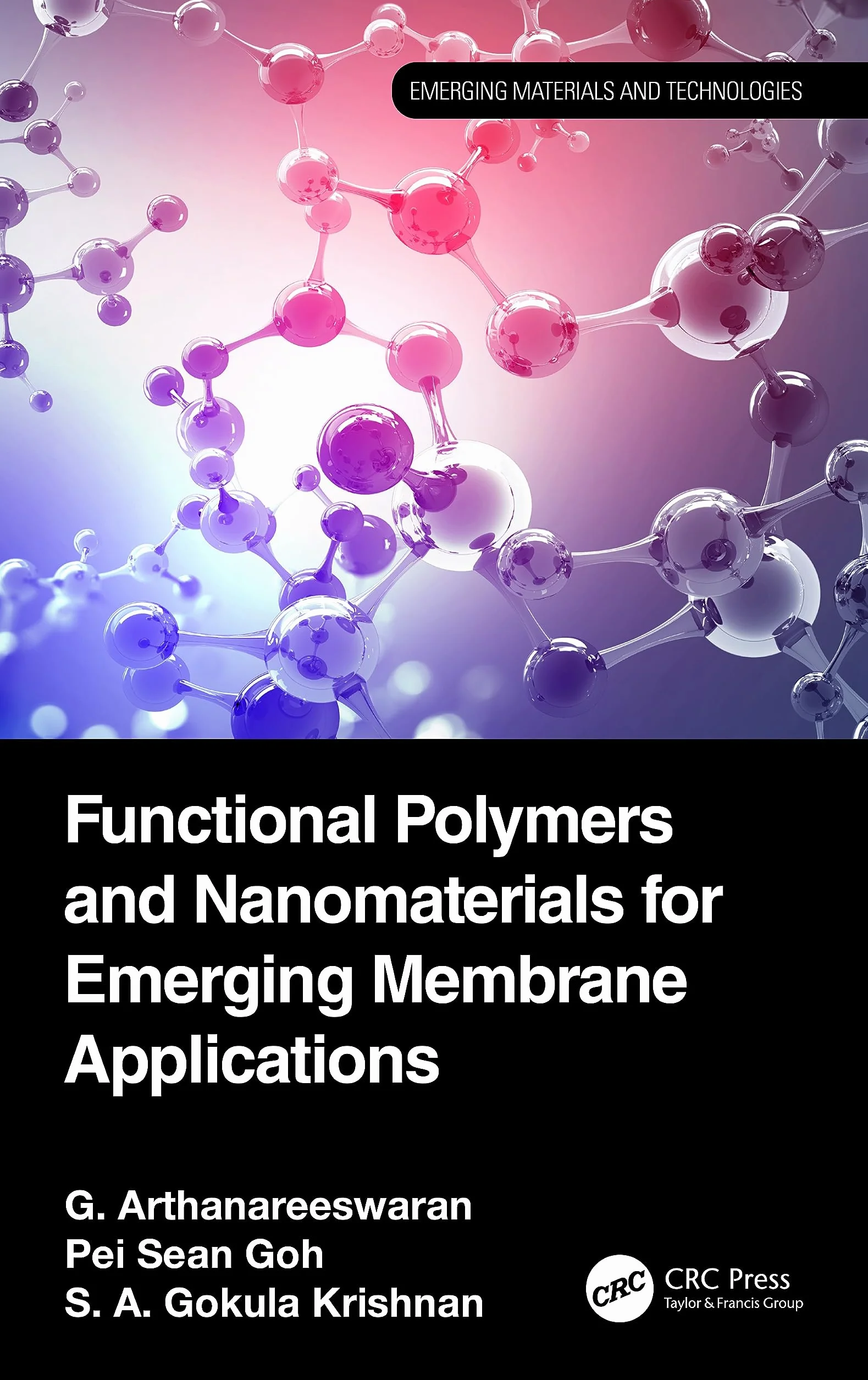 Functional Polymers and Nanomaterials for Emerging Membrane Applications