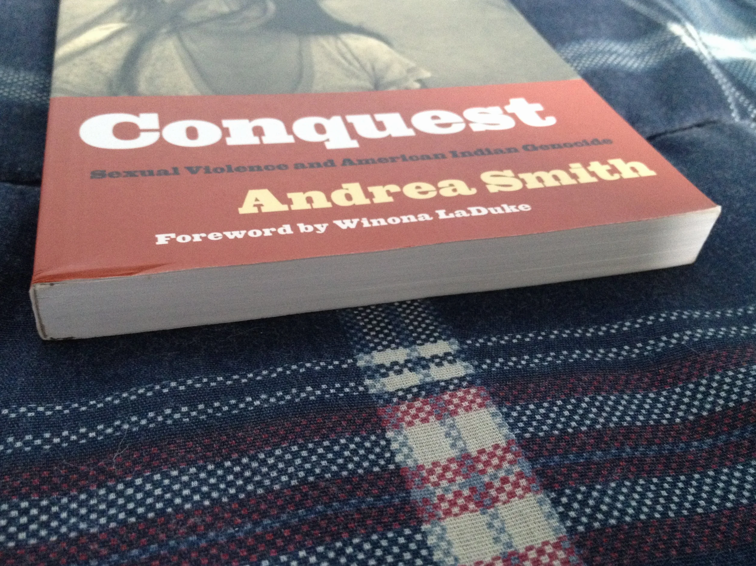 Conquest: Sexual Violence and American Indian Genocide