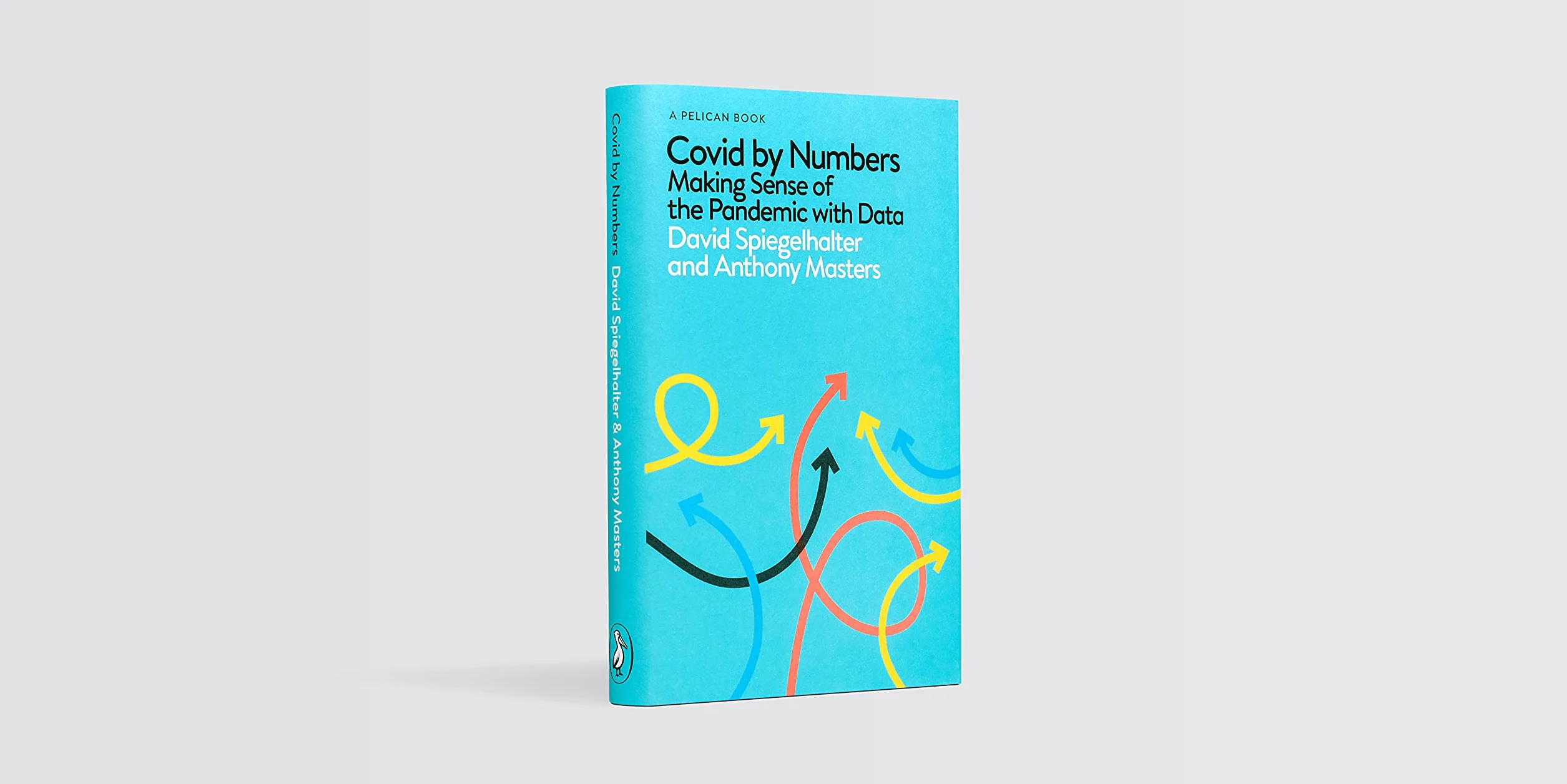Covid By Numbers: Making Sense of the Pandemic with Data