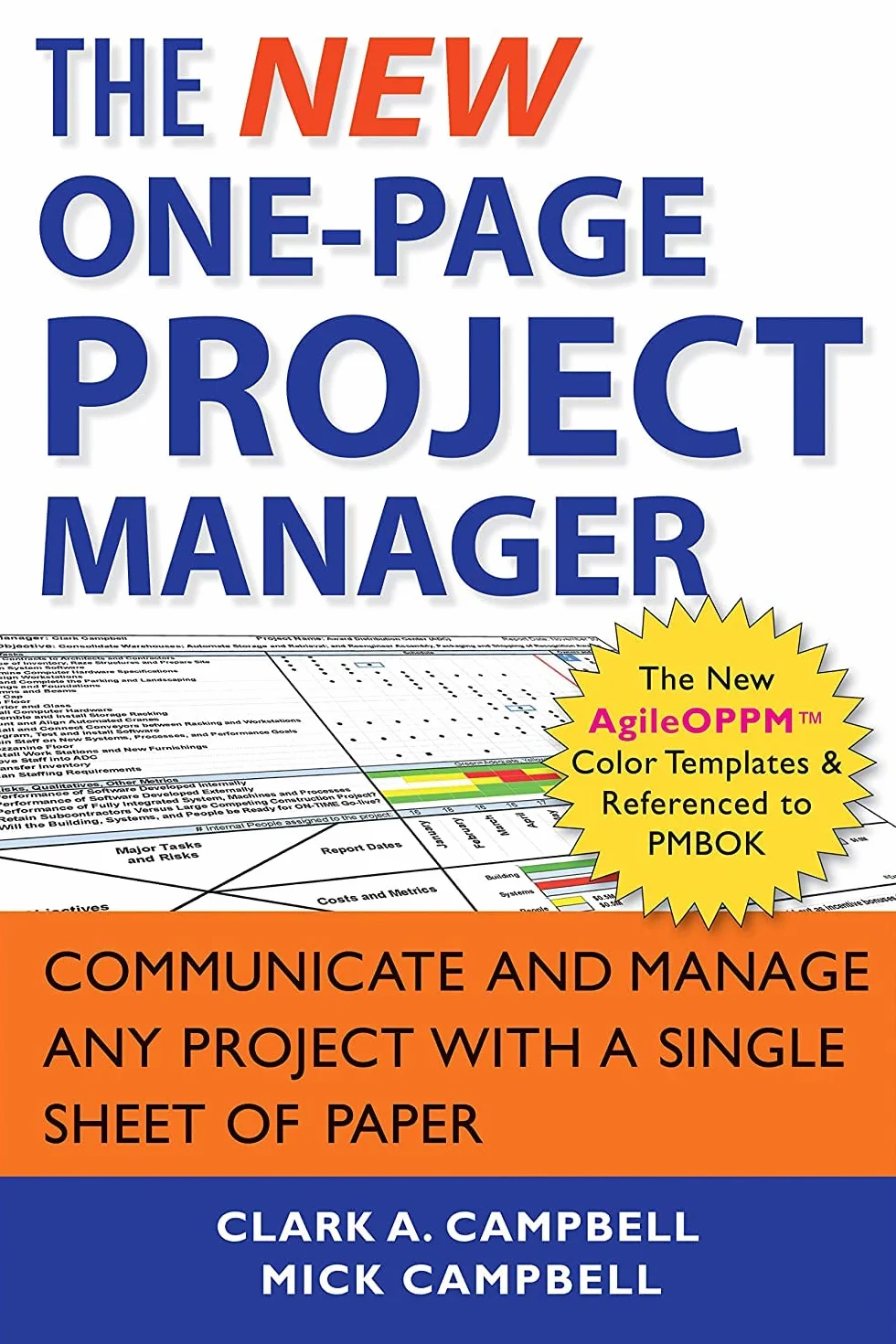 The New One-Page Project Manager: Communicate and Manage Any Project with a Single Sheet of Paper