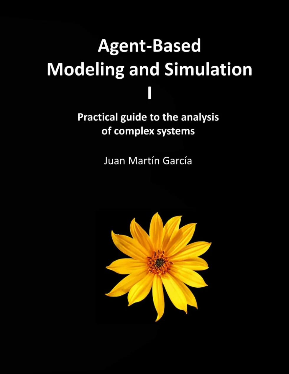 Agent-Based Modeling and Simulation I: Practical guide to the analysis of complex systems