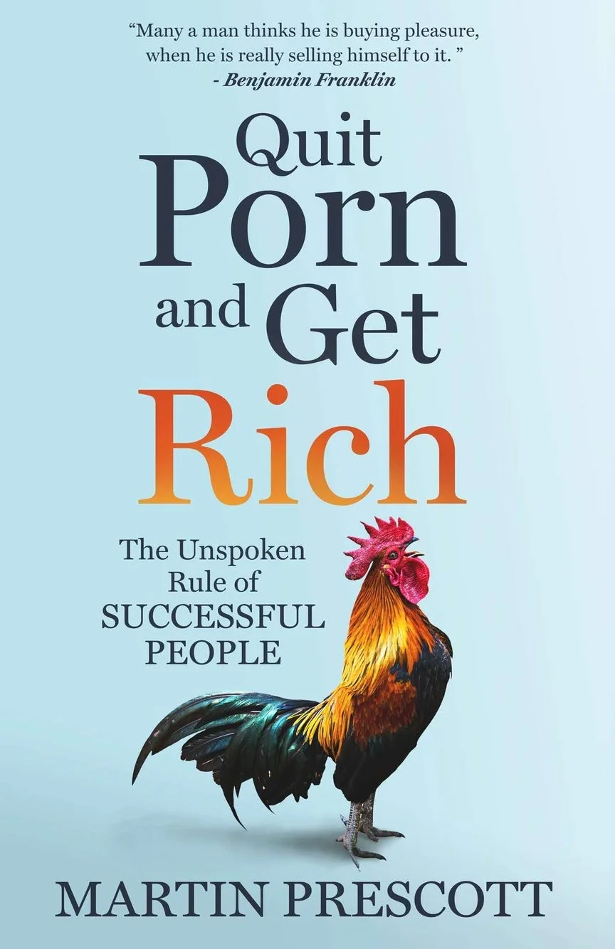 Quit Porn and Get Rich: The Unspoken Rule of Successful People
