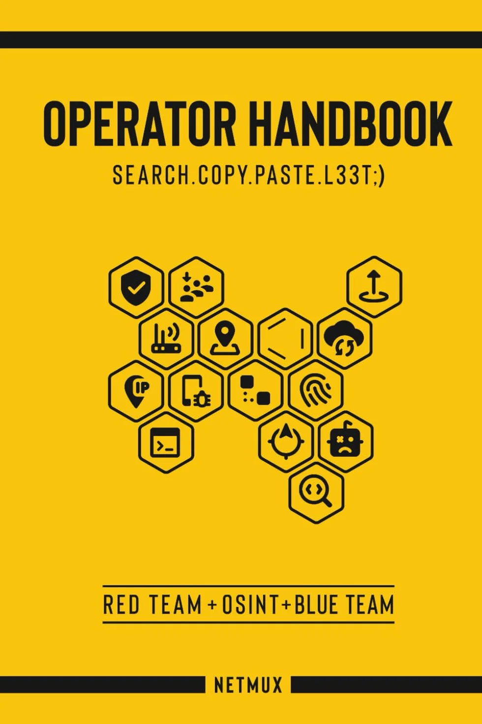 Operator Handbook: Red Team + OSINT + Blue Team Reference