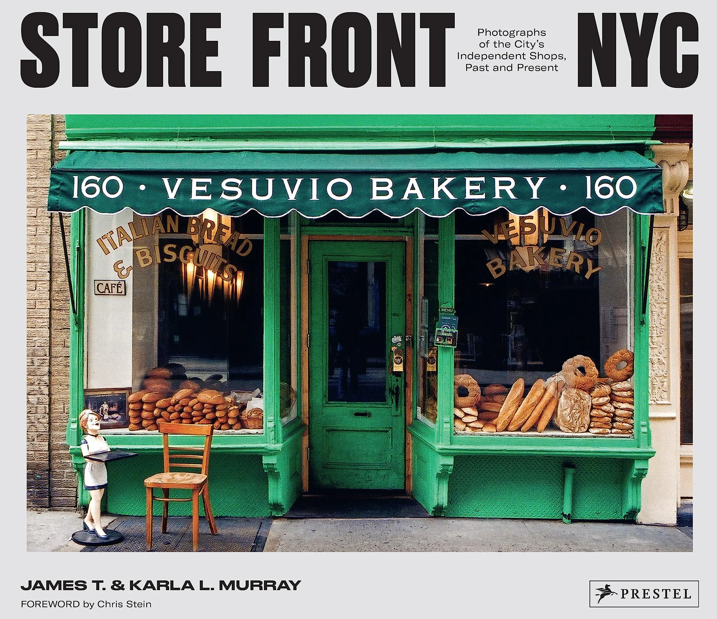 Store Front NYC: Photographs of the City's Independent Shops, Past and Present
