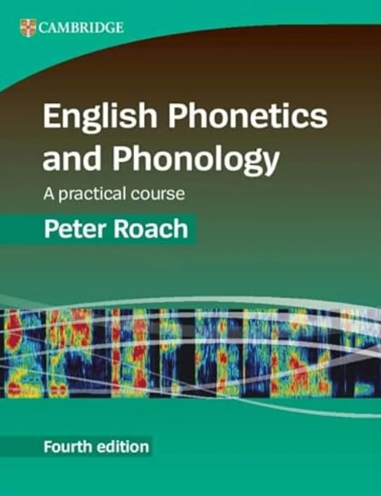 English Phonetics and Phonology: A Practical Course