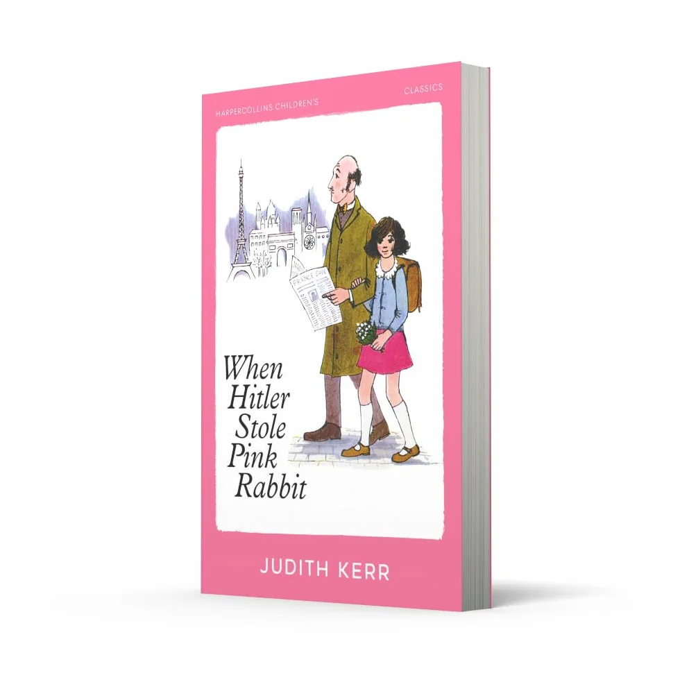 When Hitler Stole Pink Rabbit: A classic and unforgettable children’s book from the author of The Tiger Who Came To Tea