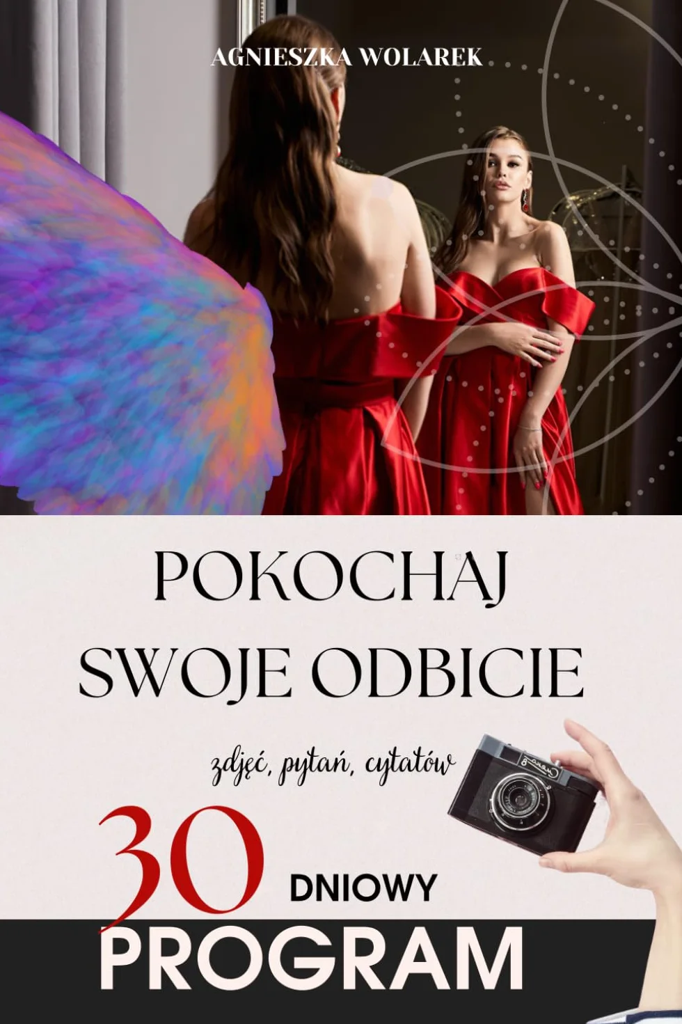 Pokochaj swoje odbicie w lustrze: 30 dniowy program