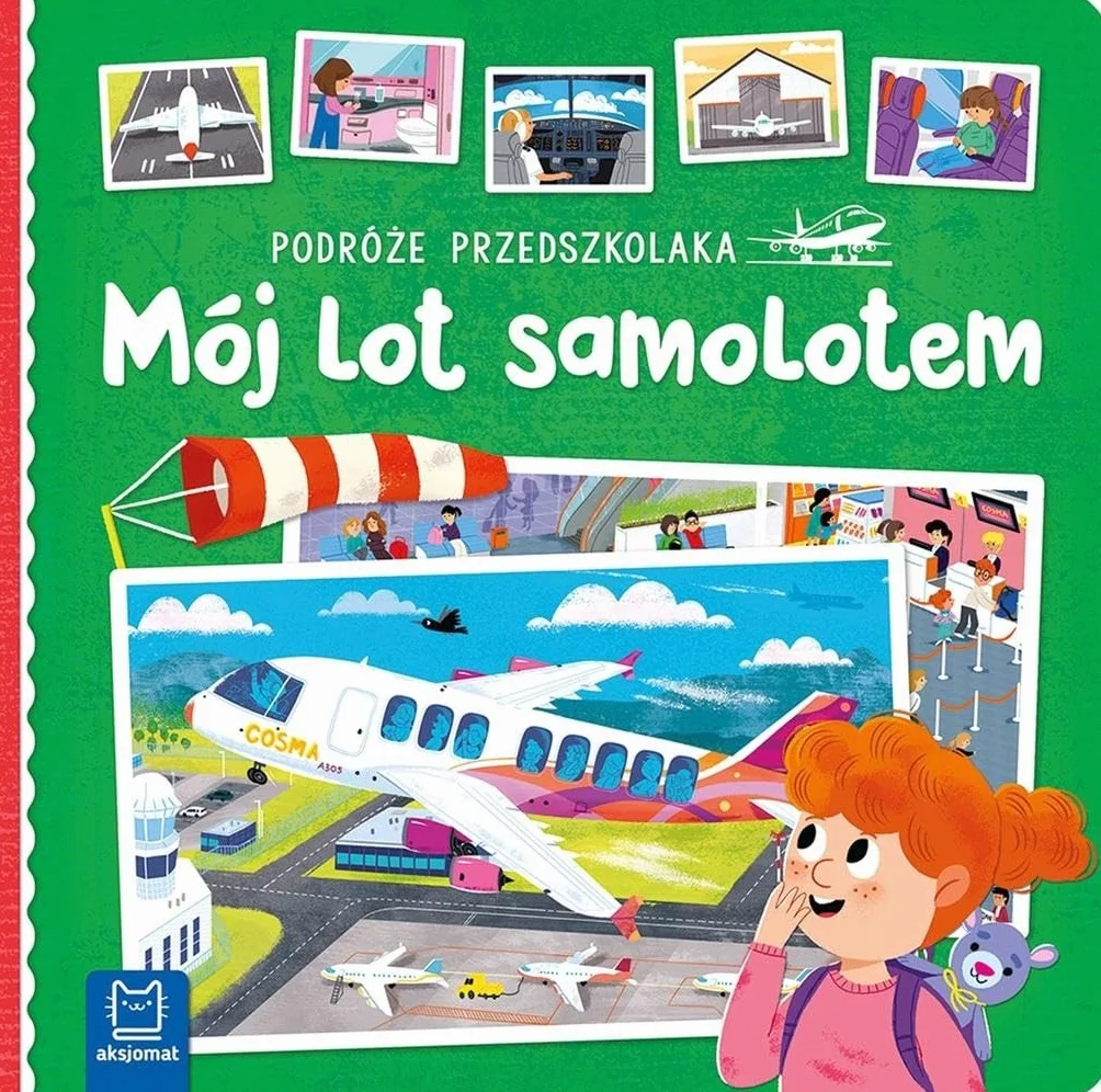 PODRÓŻE PRZEDSZKOLAKA MÓJ LOT SAMOLOTEM